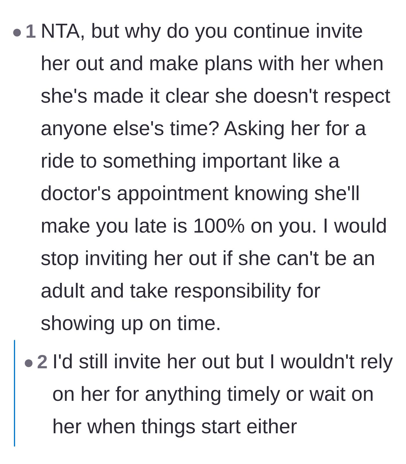 Comment thread 4 - Readers questioning why the group continued to rely on the friend for time-sensitive events like doctor's appointments.