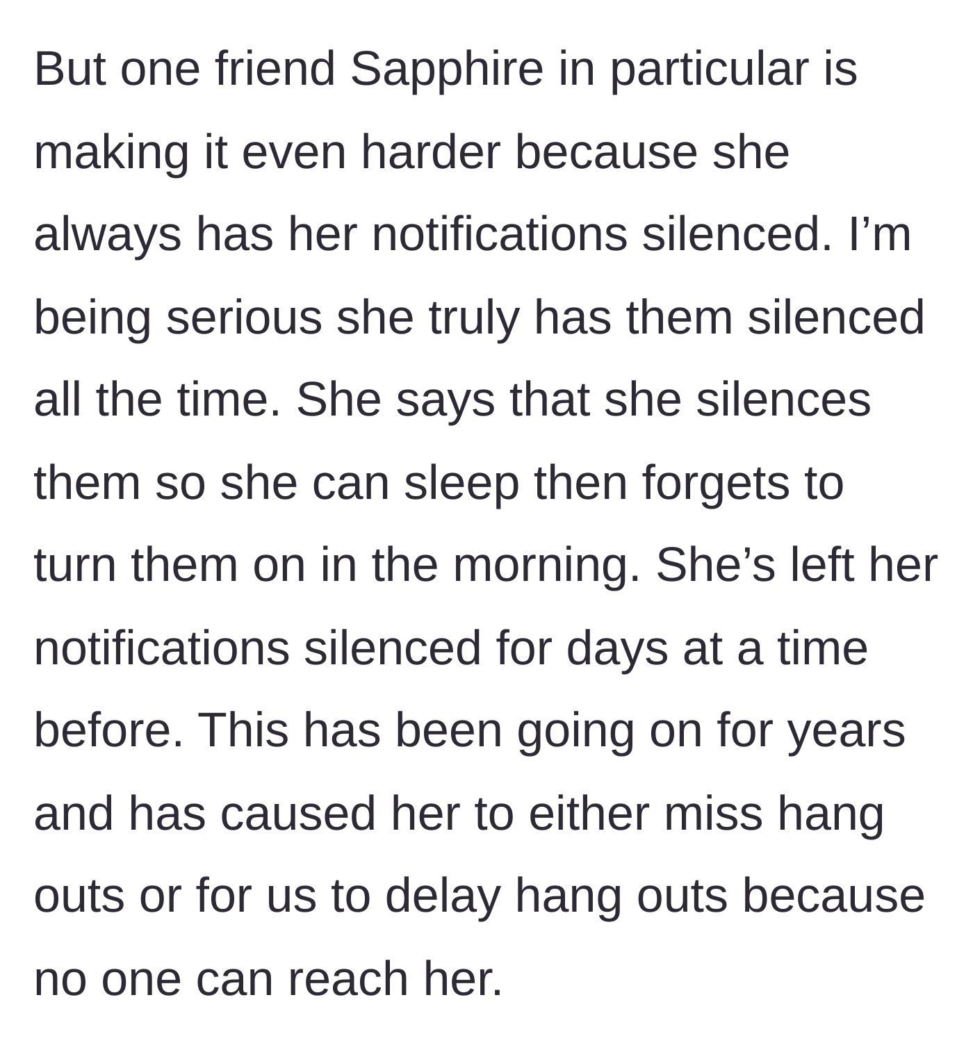 Story part 2 - Sapphire consistently leaves her phone on Do Not Disturb for days, missing hangouts.
