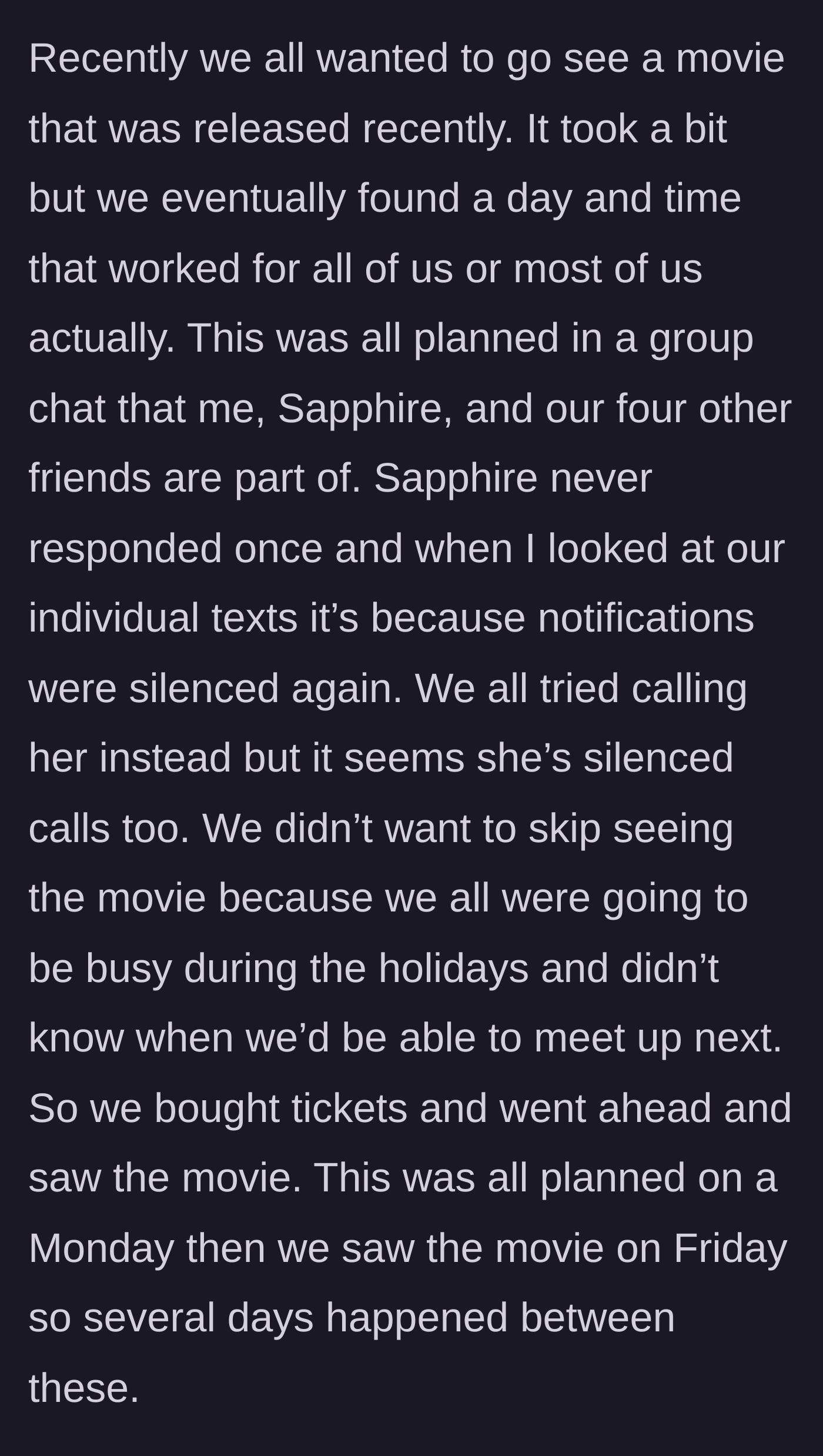 Story part 3 - The group plans a movie, Sapphire is unreachable for days, so they go without her.