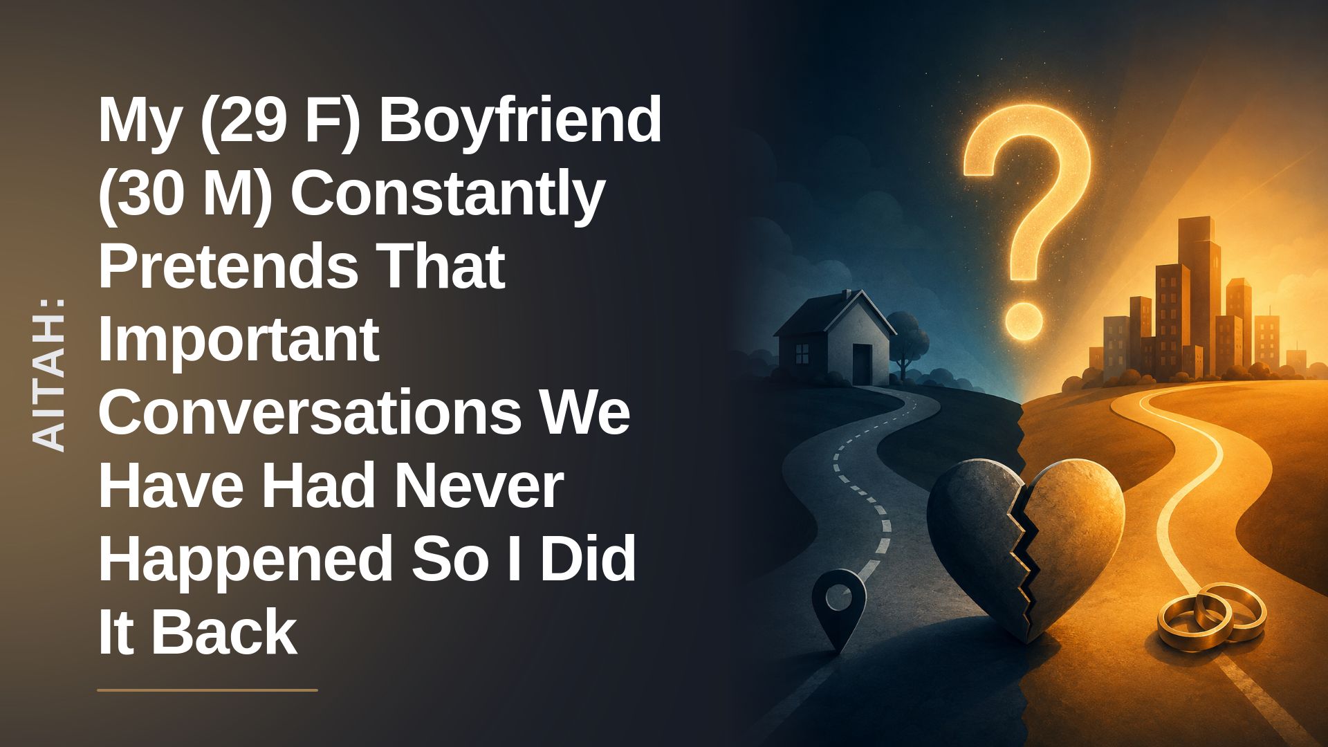 The Fed-Up Girlfriend Who Finally Snapped Against Her Gaslighting, Commitment-Phobic Boyfriend