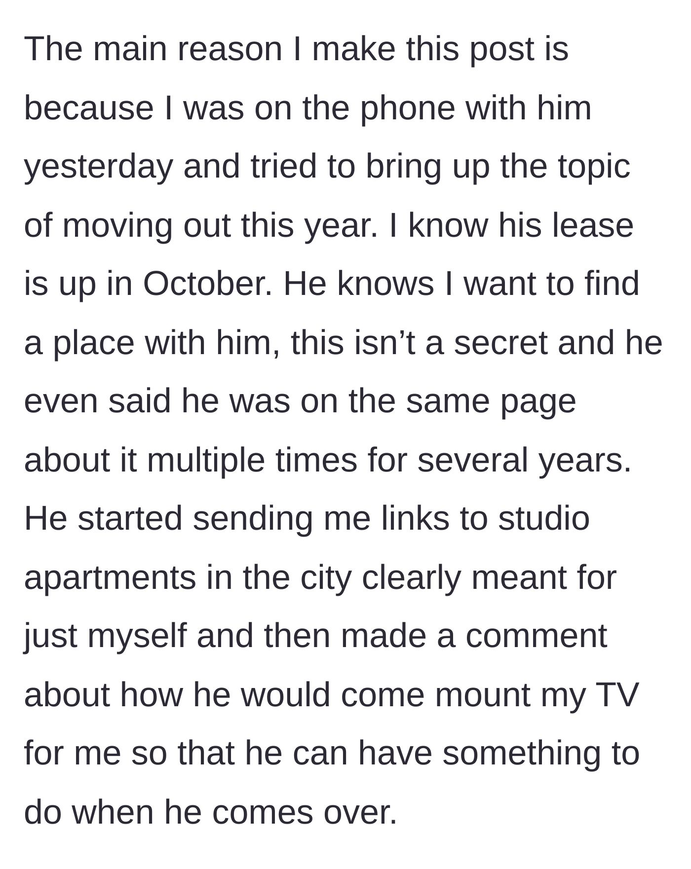 Story part 3 - The boyfriend sends her links to solo studio apartments and casually offers to mount her TV when he visits.