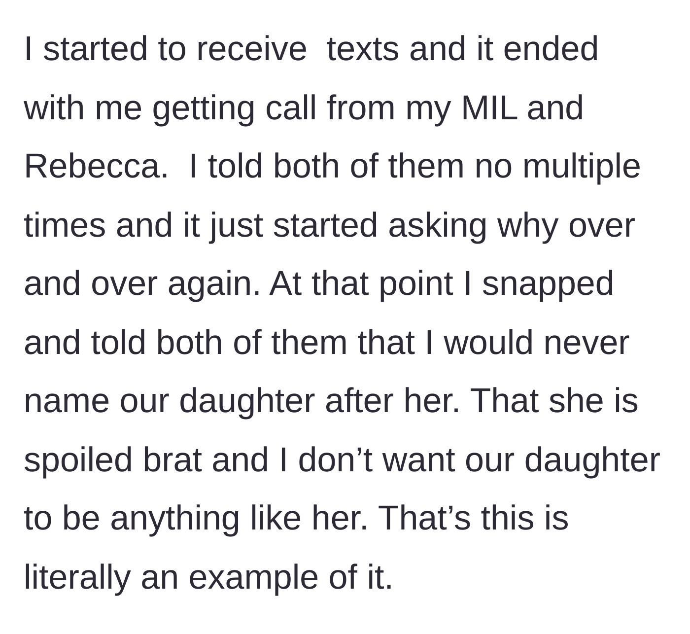 Story part 4 - The husband snapping at the mother-in-law and sister-in-law during a phone call, calling out the sister's spoiled behavior.