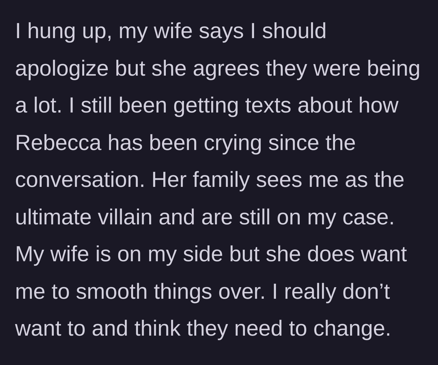 Story part 5 - The aftermath where the sister-in-law cries, the family demands apologies, and the husband refuses to back down.