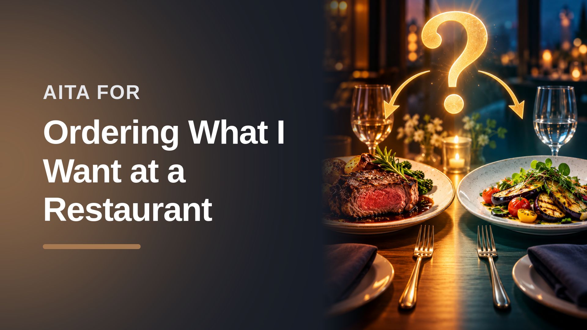 The Fed-Up Husband Who Finally Rebelled Against His Menu-Dictating Wife's Absurd Restaurant Rules