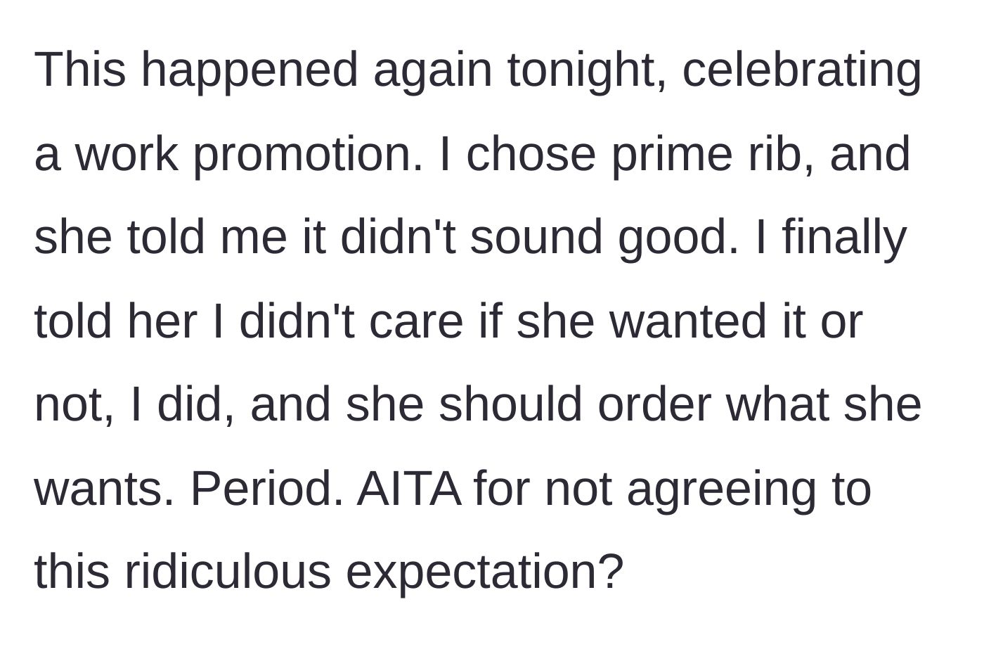 Story part 3 - Husband stands his ground during a promotion dinner and orders prime rib despite his wife's protests.
