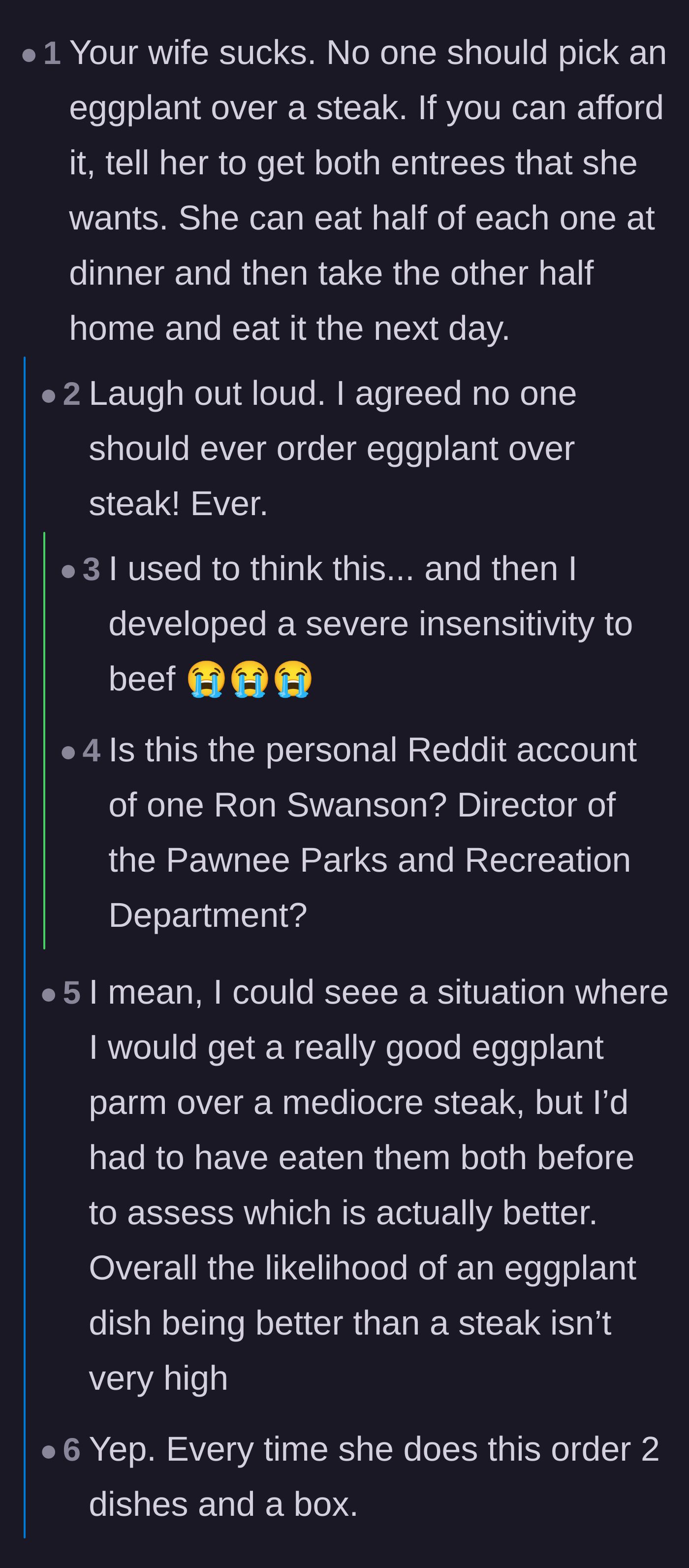 Comment thread 5 - A humorous but fierce culinary debate over whether any eggplant dish could ever genuinely compete with a steak.
