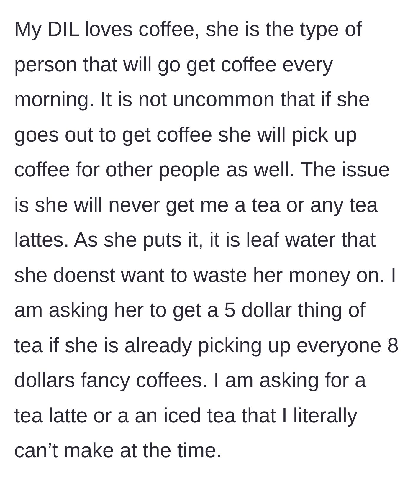 Story part 2 - The mother-in-law explains her daughter-in-law's habit of generously buying everyone coffee, but flatly refusing to buy her a five-dollar tea.