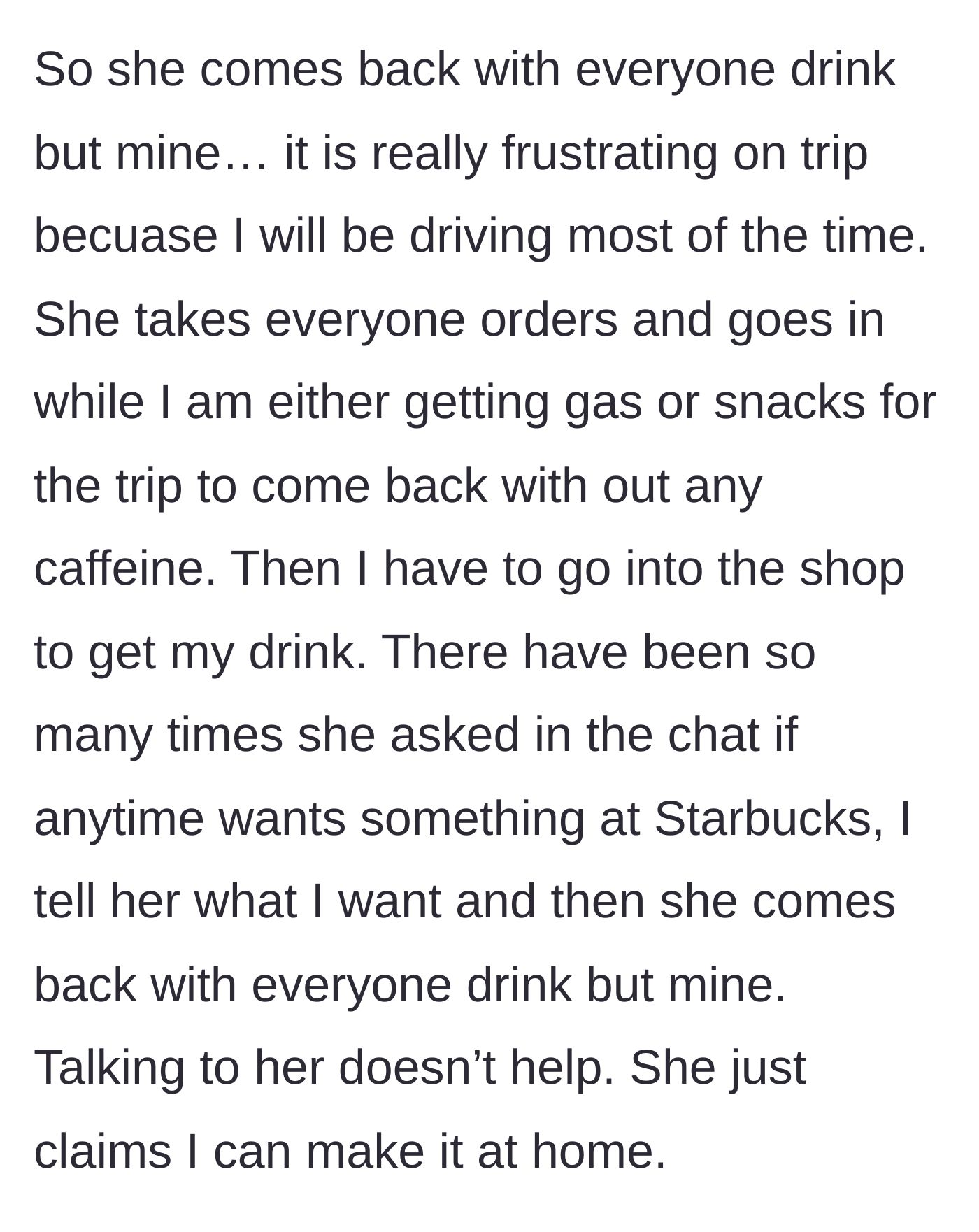 Story part 3 - The mother-in-law details how she is left without a drink on road trips while driving and getting gas, and is constantly ignored in the family group chats.