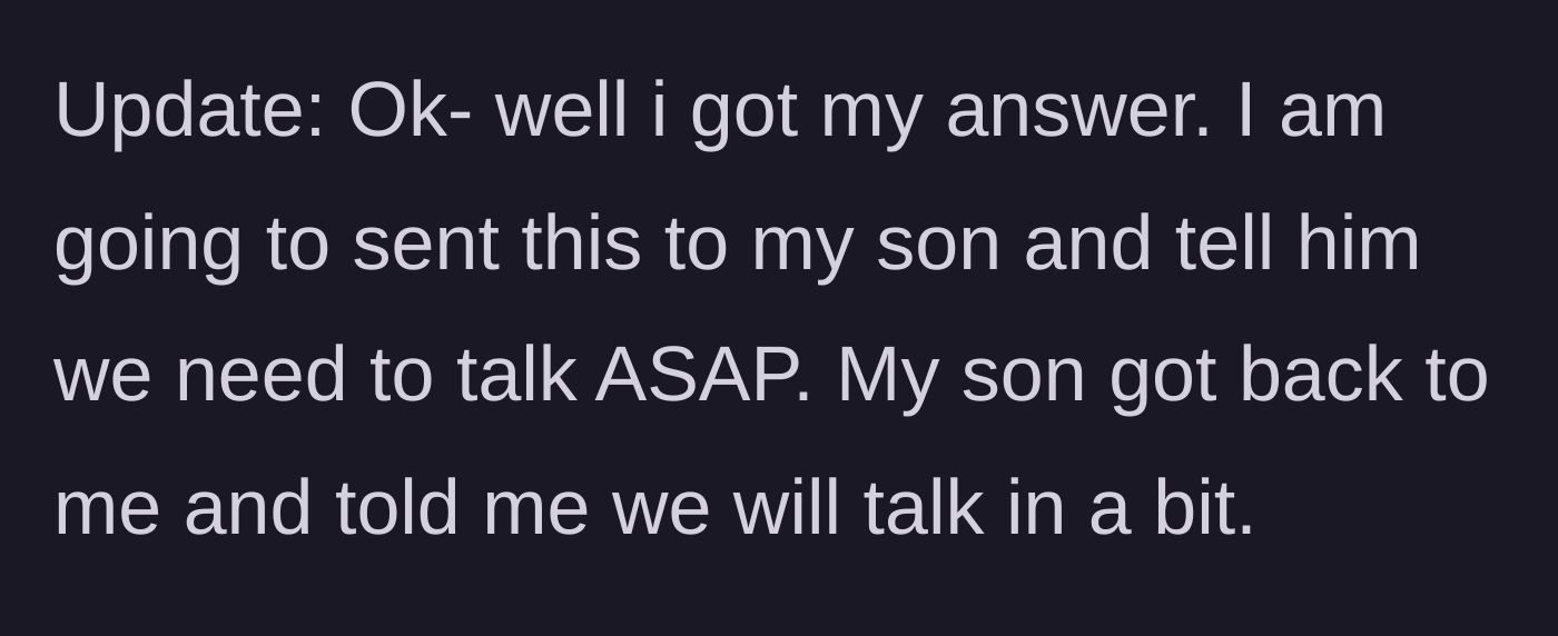 Story part 6 - The mother-in-law updates that she sent the public reactions to her son and they are planning to talk soon.