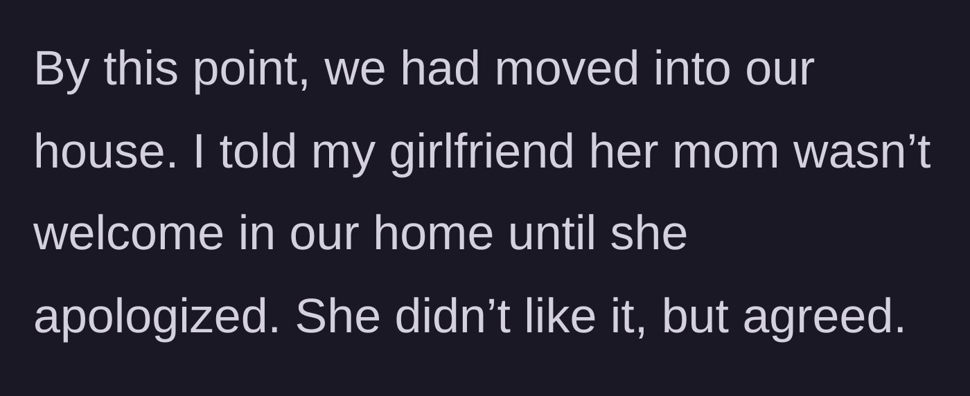 Story part 7 - The author laying down a firm boundary that the mother-in-law cannot visit their newly purchased house without apologizing first.