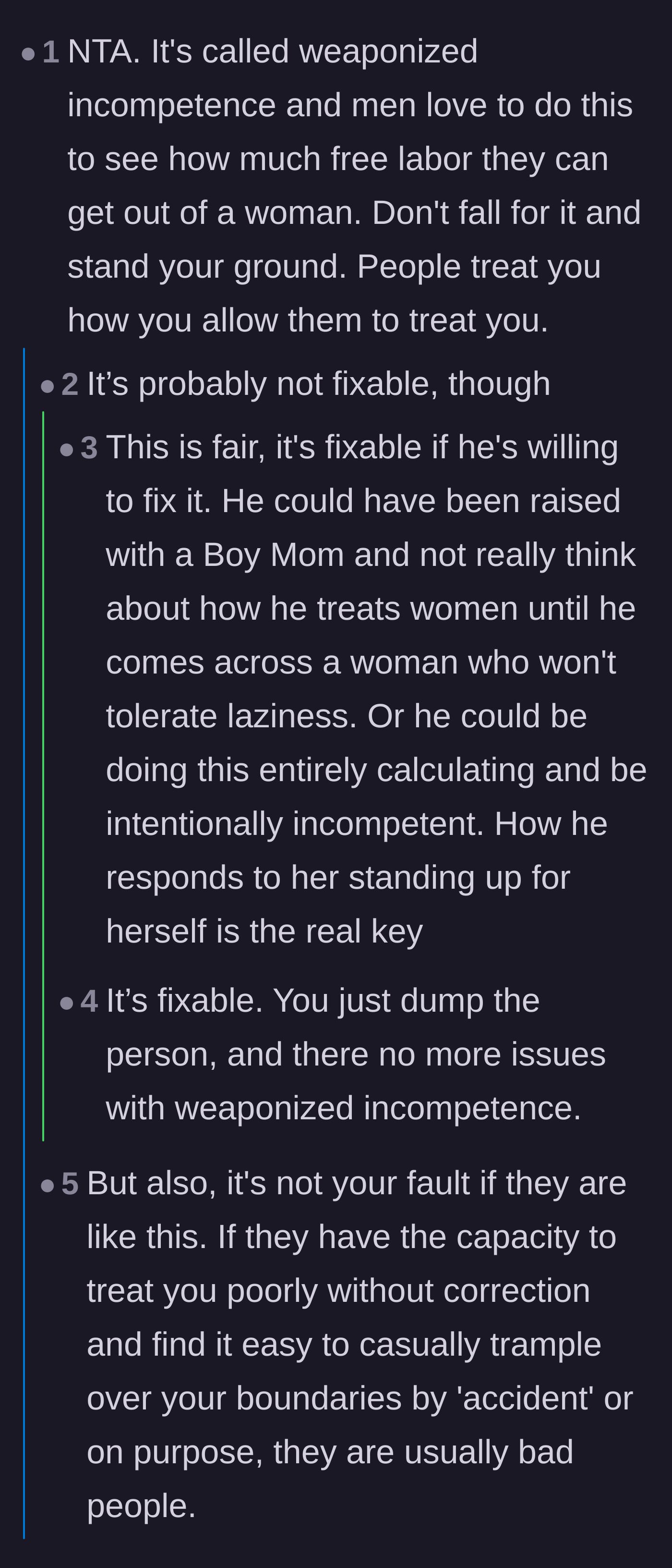 Comment thread 3 - A debate on whether the boyfriend is intentionally testing boundaries for free labor and if the relationship should just be thrown away.