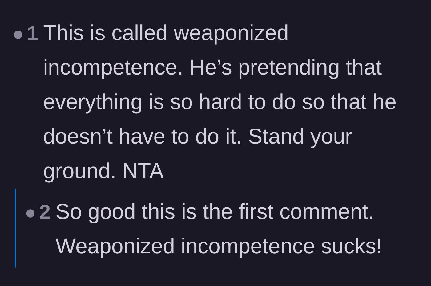 Comment thread 5 - A top comment firmly labeling the boyfriend's actions as weaponized incompetence and validating the girlfriend.