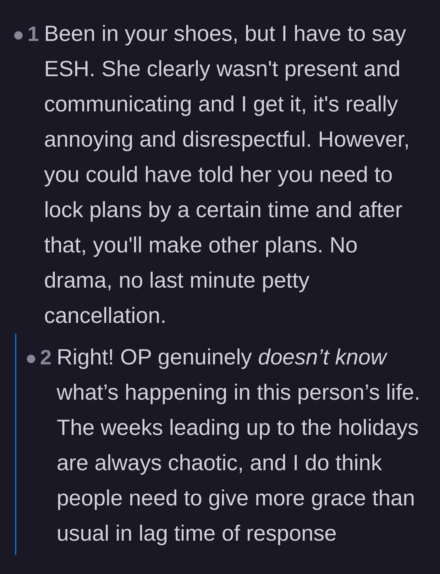 Comment thread 3 - A reader pointing out that setting a firm time limit to finalize plans avoids all the last-minute cancellation drama.