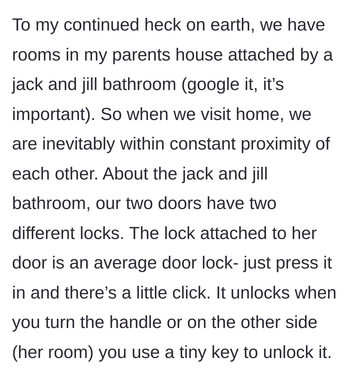 Story part 2 - Description of the Jack and Jill bathroom layout and the sister's normal door lock.