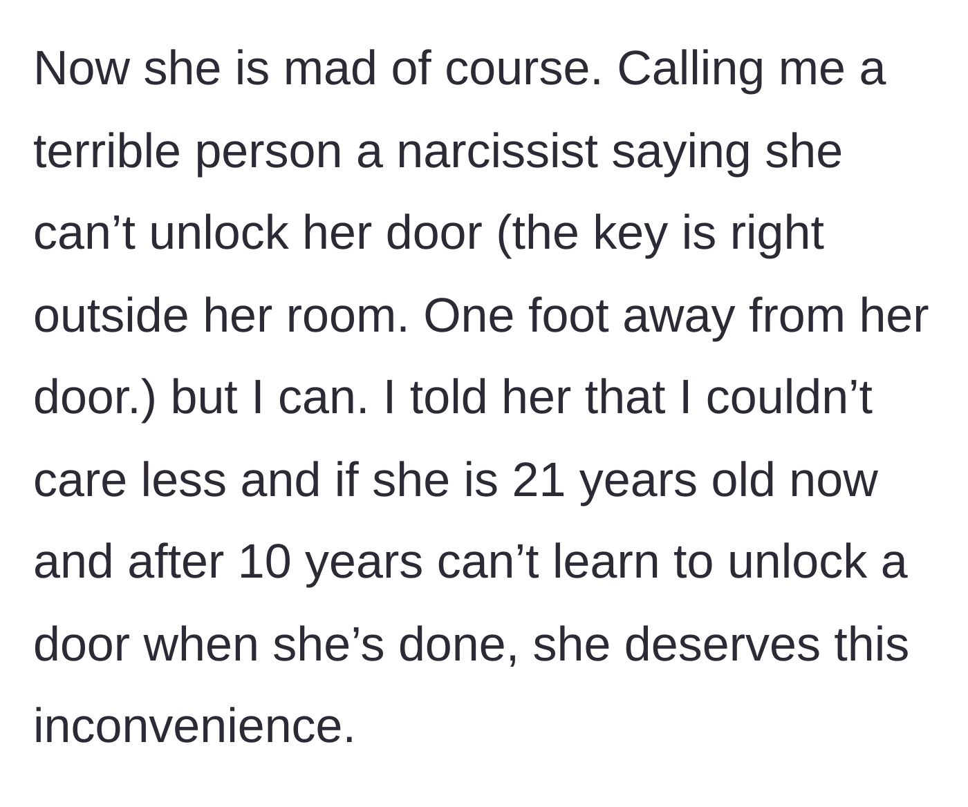 Story part 6 - The sister throws a tantrum, throwing around buzzwords despite her key being right there.