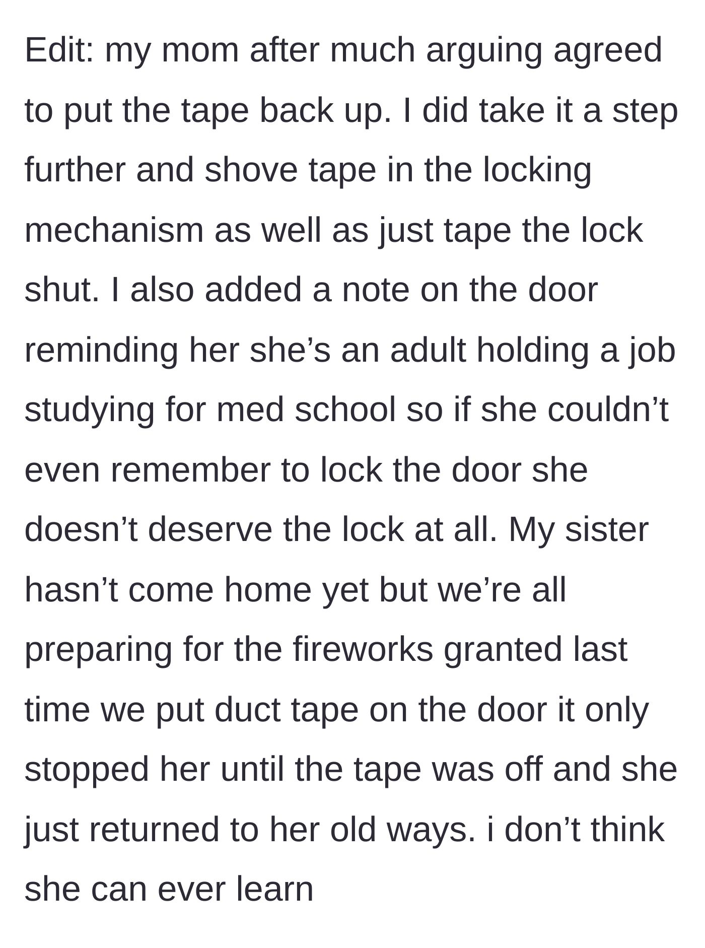Story part 9 - An update where the main character tapes the lock shut and leaves a snarky note for their med-student sister.