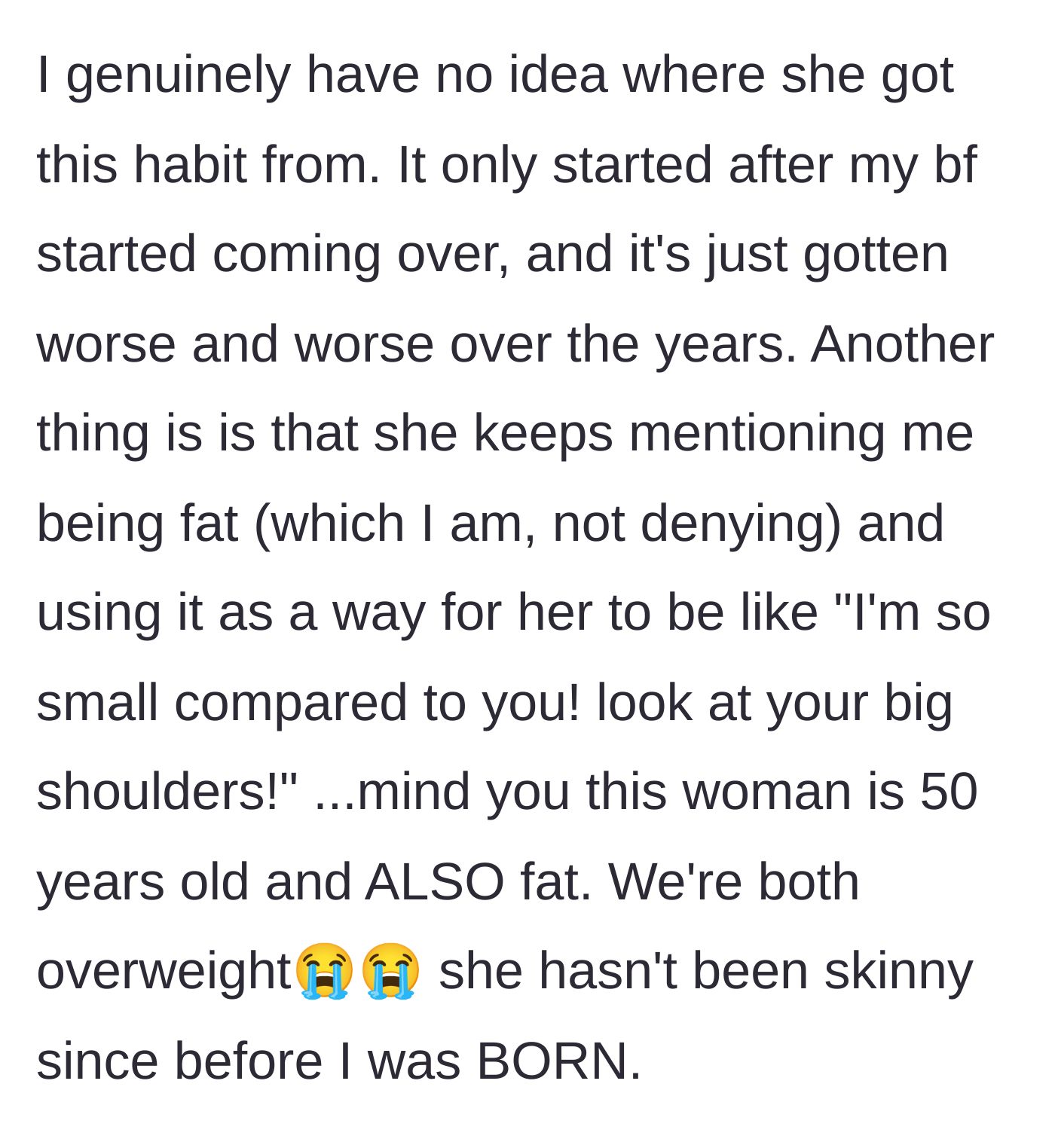 Story part 5 - The author reveals his mother uses his weight to make herself seem smaller, even though she is also overweight.