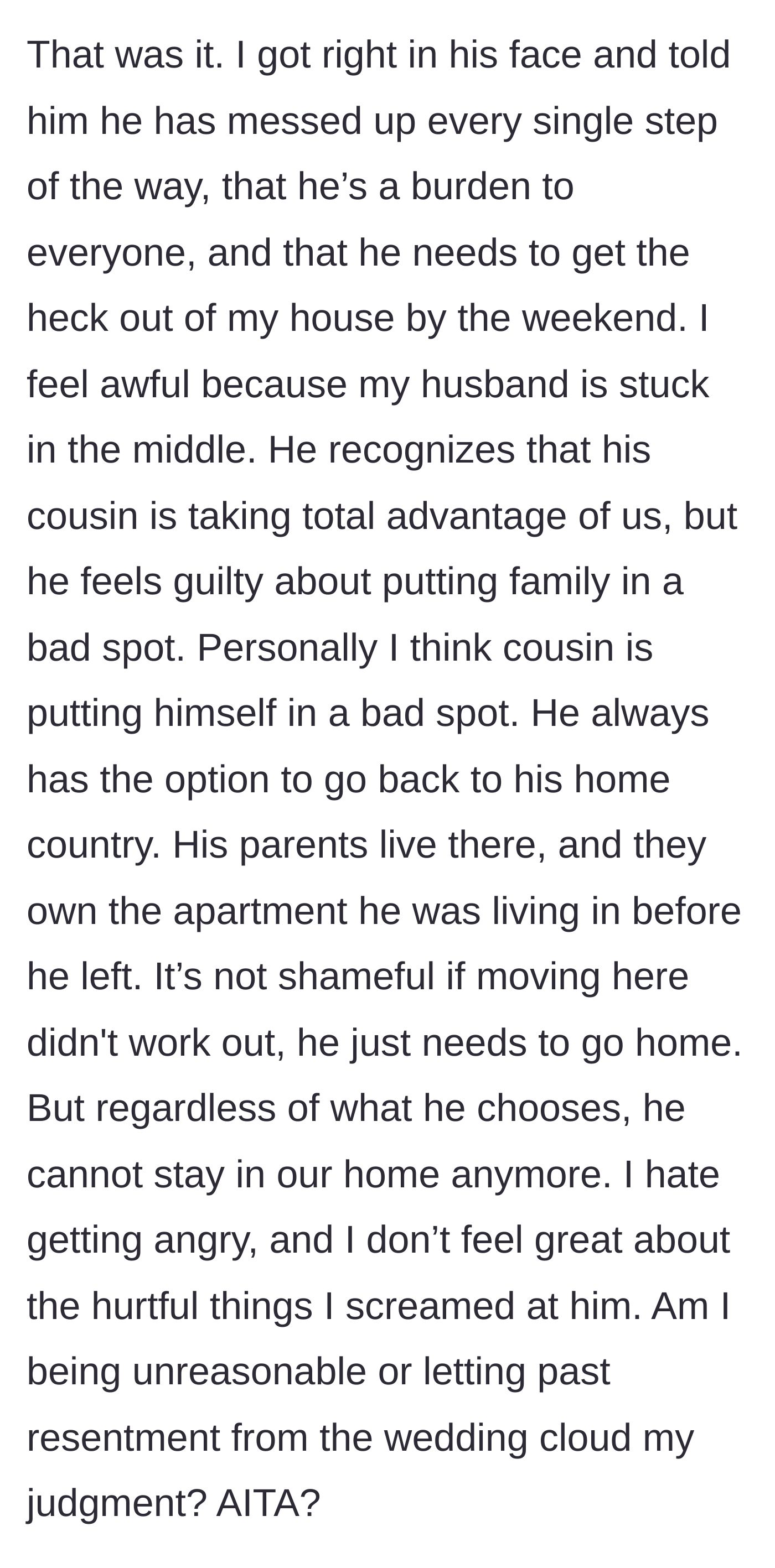 Story part 5 - The fed-up wife gives the cousin until the weekend to move out, telling him to go back to his home country.