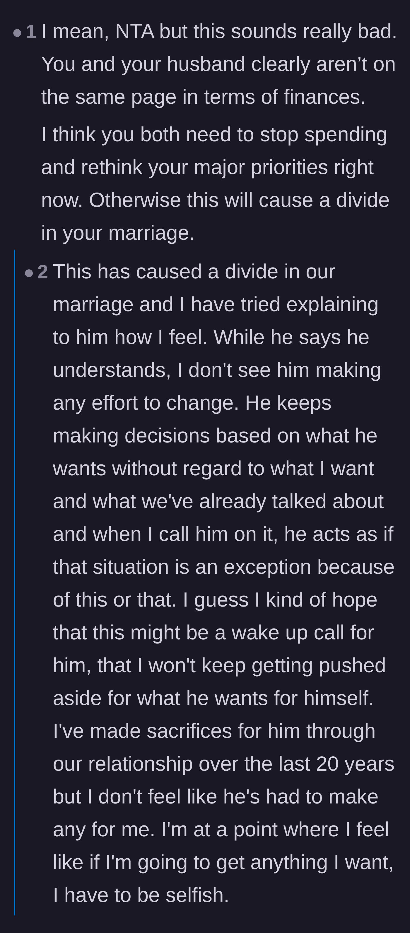 Comment thread 2 - The original poster admits to twenty years of sacrifices, prompting readers to urge her to finally stop yielding to his demands.