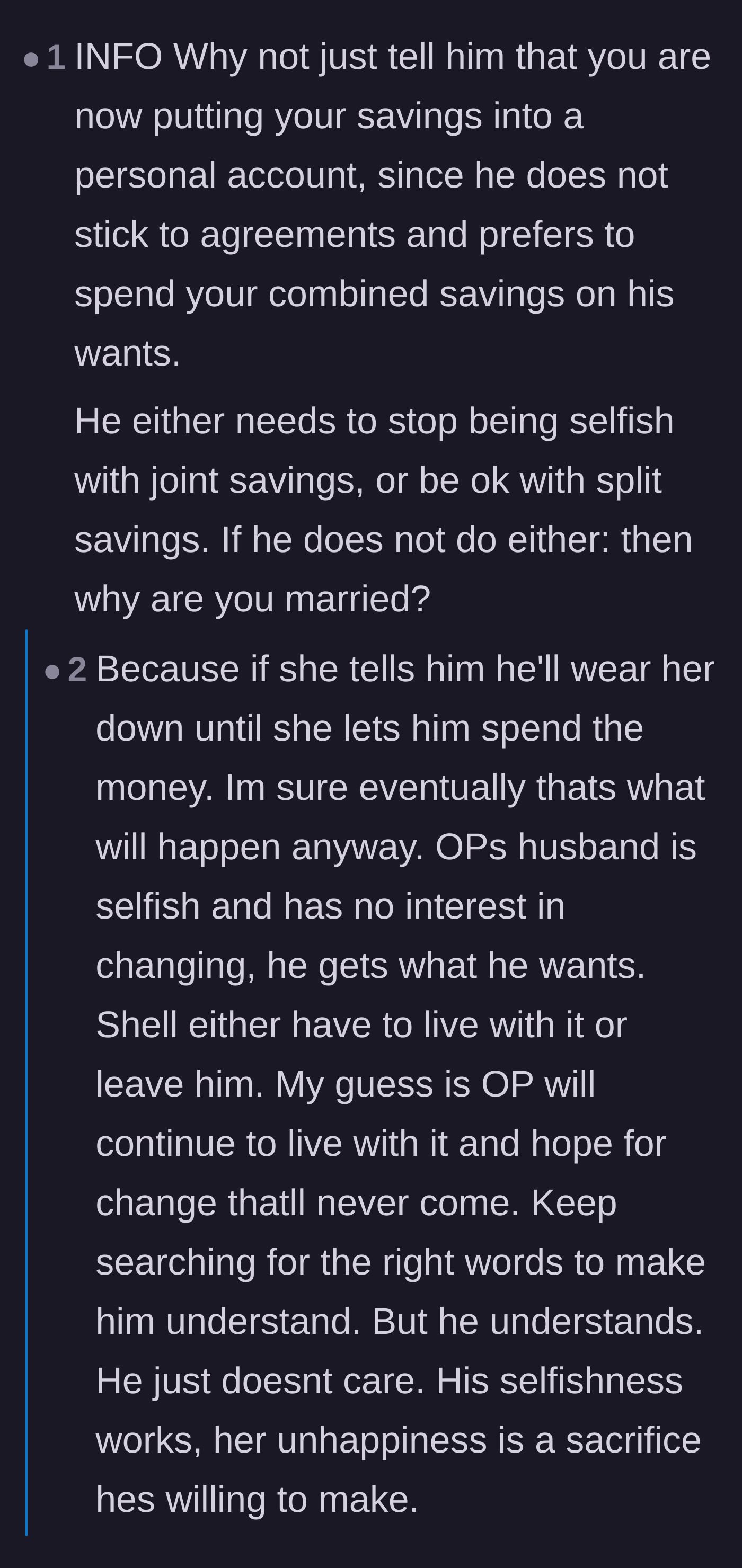 Comment thread 4 - Discussion on why direct communication fails when a partner intentionally weaponizes exhaustion to get their way.
