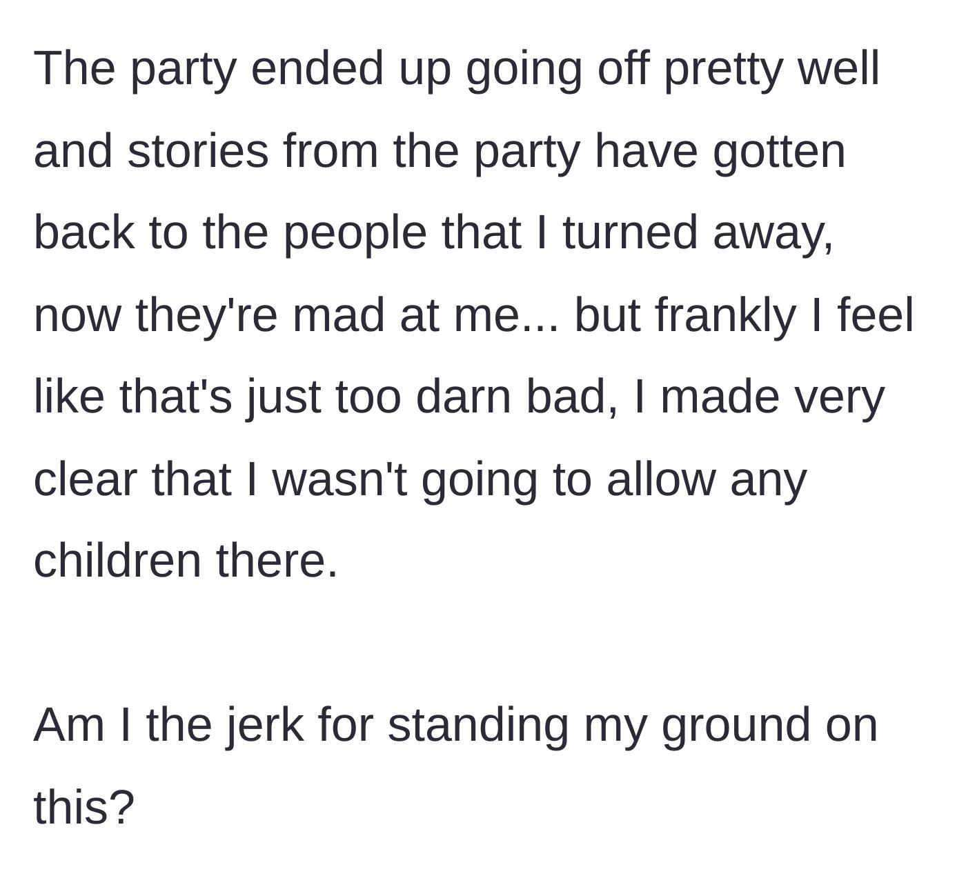 Story part 4 - The party is a success, but the turned-away friends are furious after experiencing FOMO.