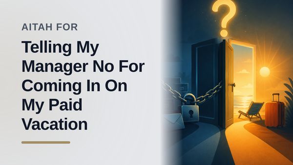 The Fierce Boundary-Setter Who Shut Down An Entitled Boss Over Unpaid PTO Door Duty