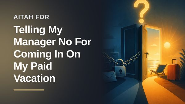 The Fierce Boundary-Setter Who Shut Down An Entitled Boss Over Unpaid PTO Door Duty