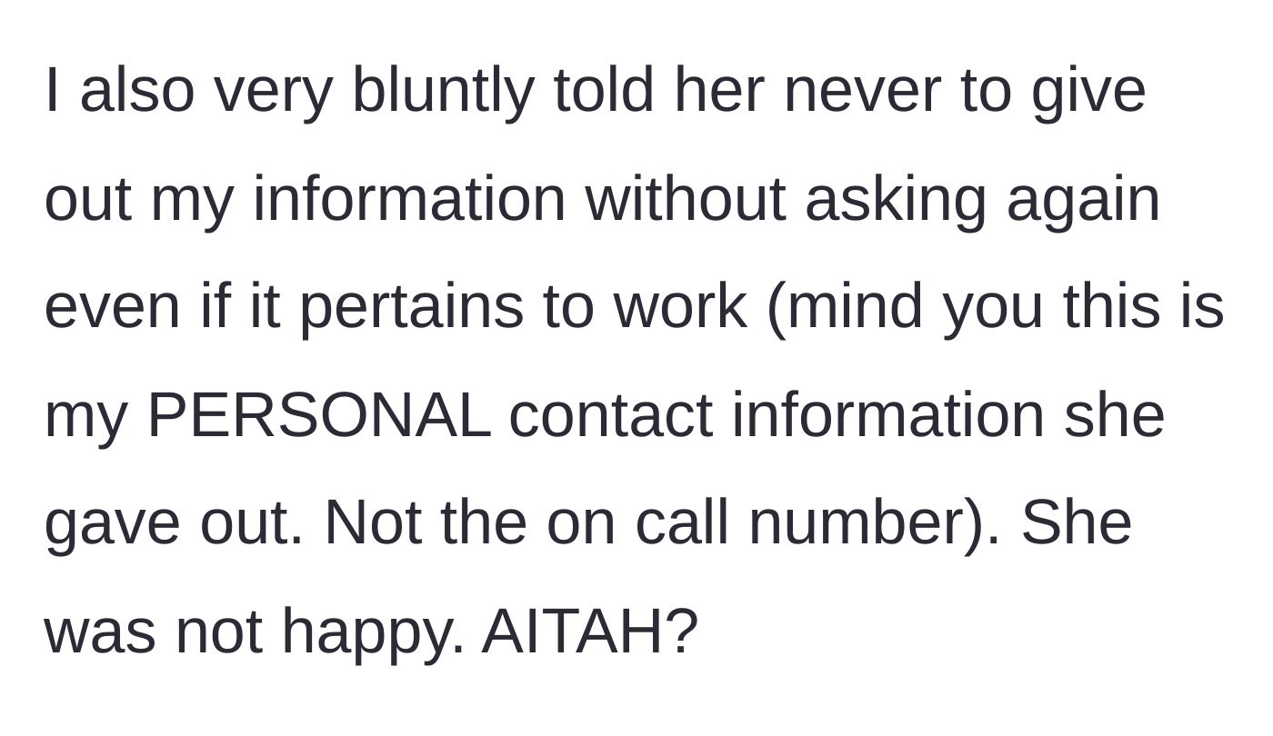 Story part 4 - The employee sets a final, hard boundary about never sharing their personal contact information again, leaving the manager visibly angry at the pushback.