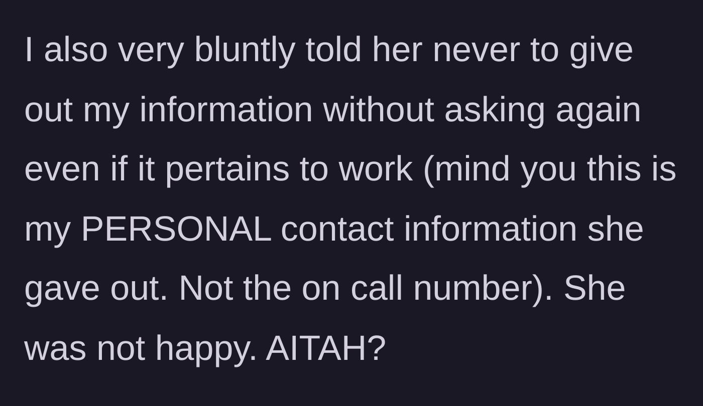 Story part 4 - The employee sets a final, hard boundary about never sharing their personal contact information again, leaving the manager visibly angry at the pushback.