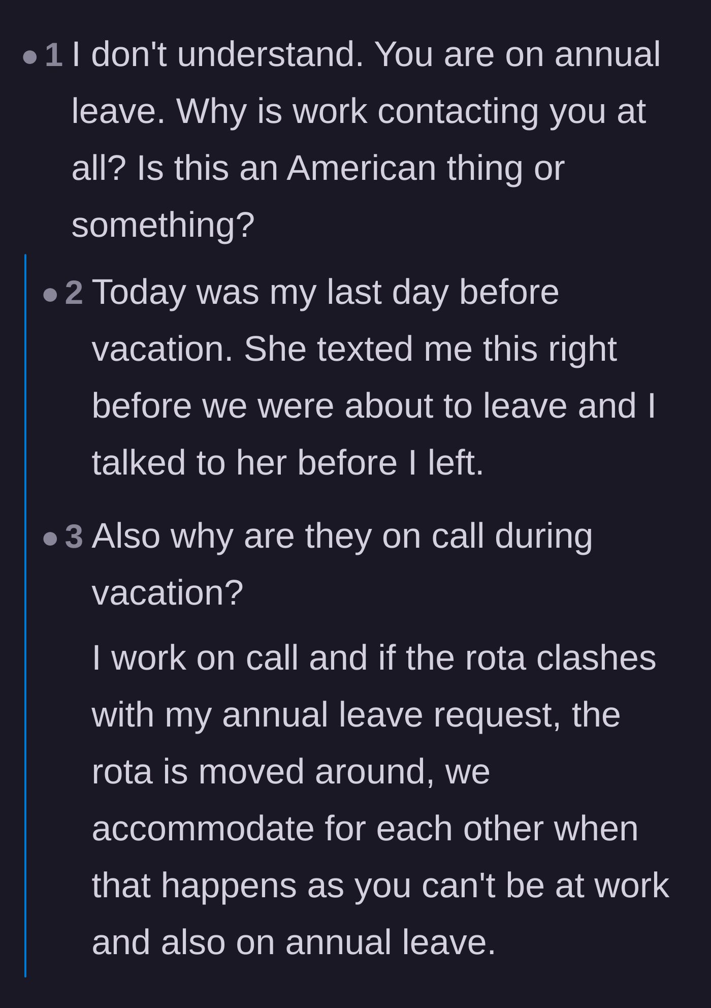 Comment thread 2 - A debate on why an employee on vacation is still fielding work calls, highlighting the confusing nature of the contract.