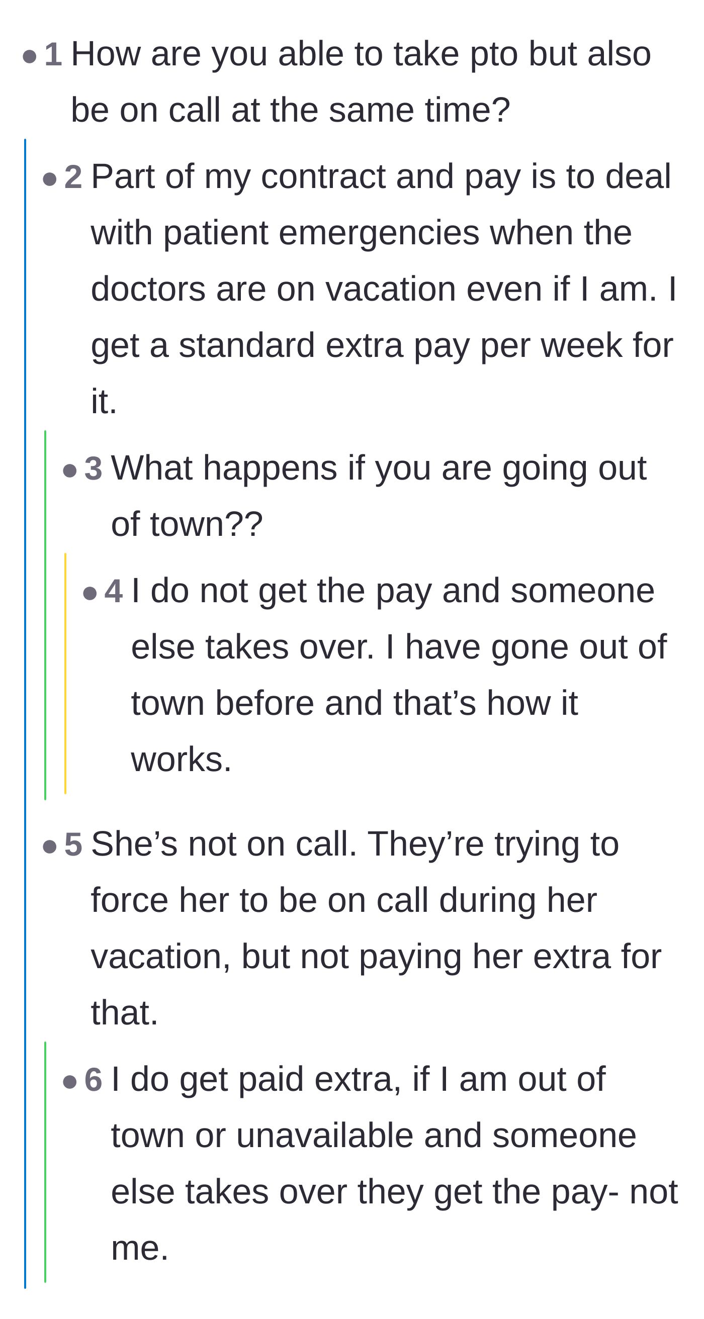 Comment thread 3 - Users questioning the logistics of being on call while on PTO, with the employee clarifying the strict boundaries of their contract.