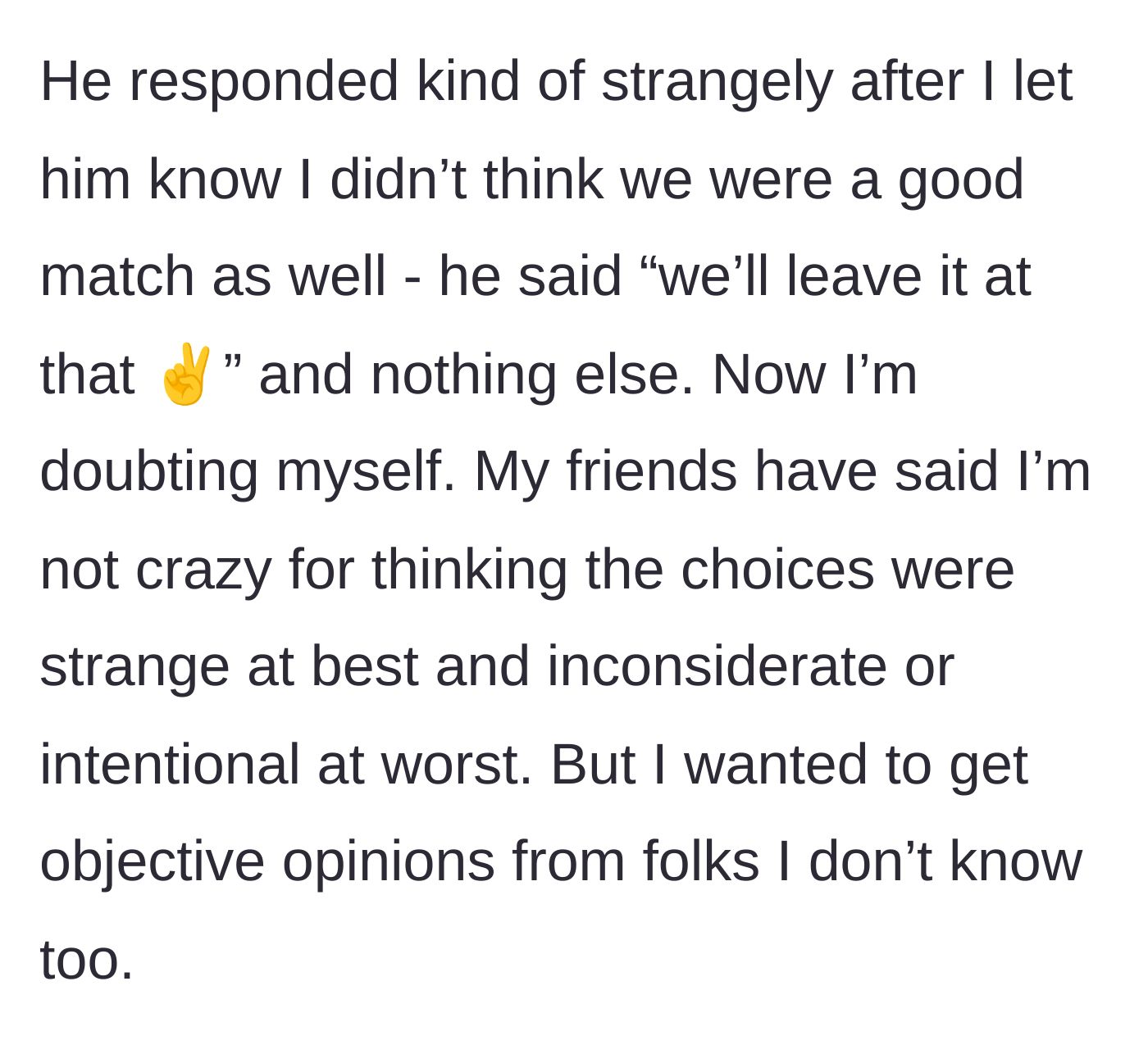 Story part 7 - He replies dismissively with a peace-sign emoji, leaving her doubting herself and asking friends for reassurance.