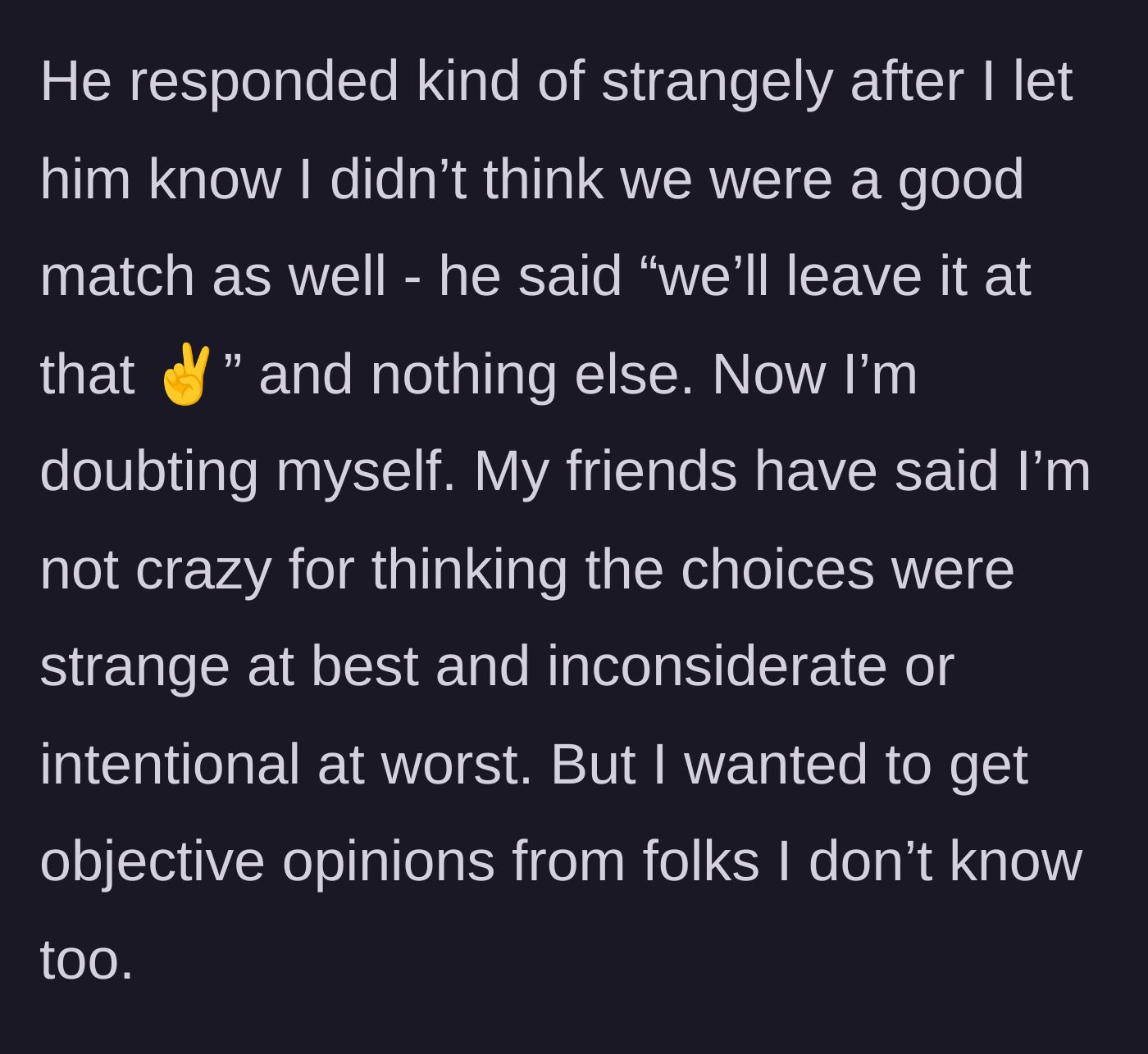 Story part 7 - He replies dismissively with a peace-sign emoji, leaving her doubting herself and asking friends for reassurance.