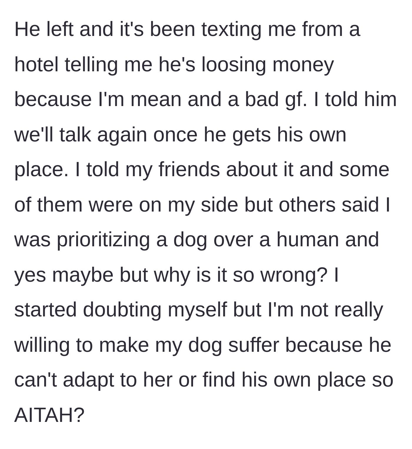 Story part 4 - The boyfriend texts from a hotel complaining about losing money, while friends are divided on whether she prioritized a dog over a human.