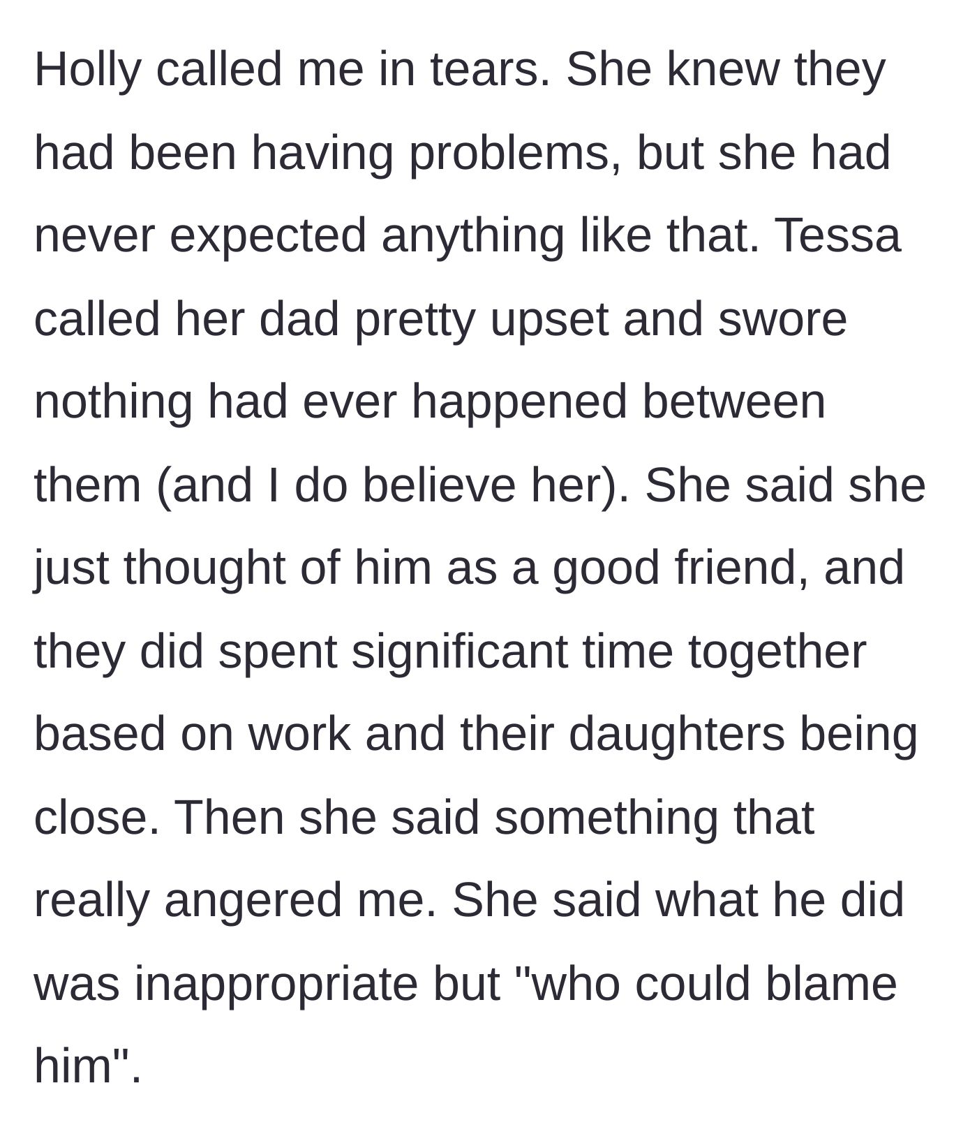 Story part 3 - The heartbroken daughter calls her mother in tears, while the stepdaughter denies any affair but callously remarks, 'who could blame him.'