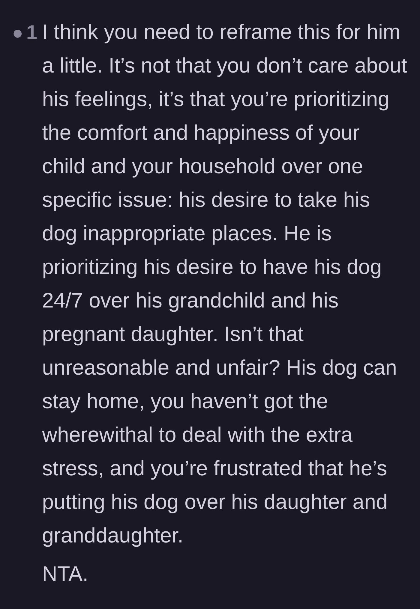 Comment thread 6 - Perfect advice on how to reframe the argument so the grandfather realizes he is prioritizing his dog over his family.