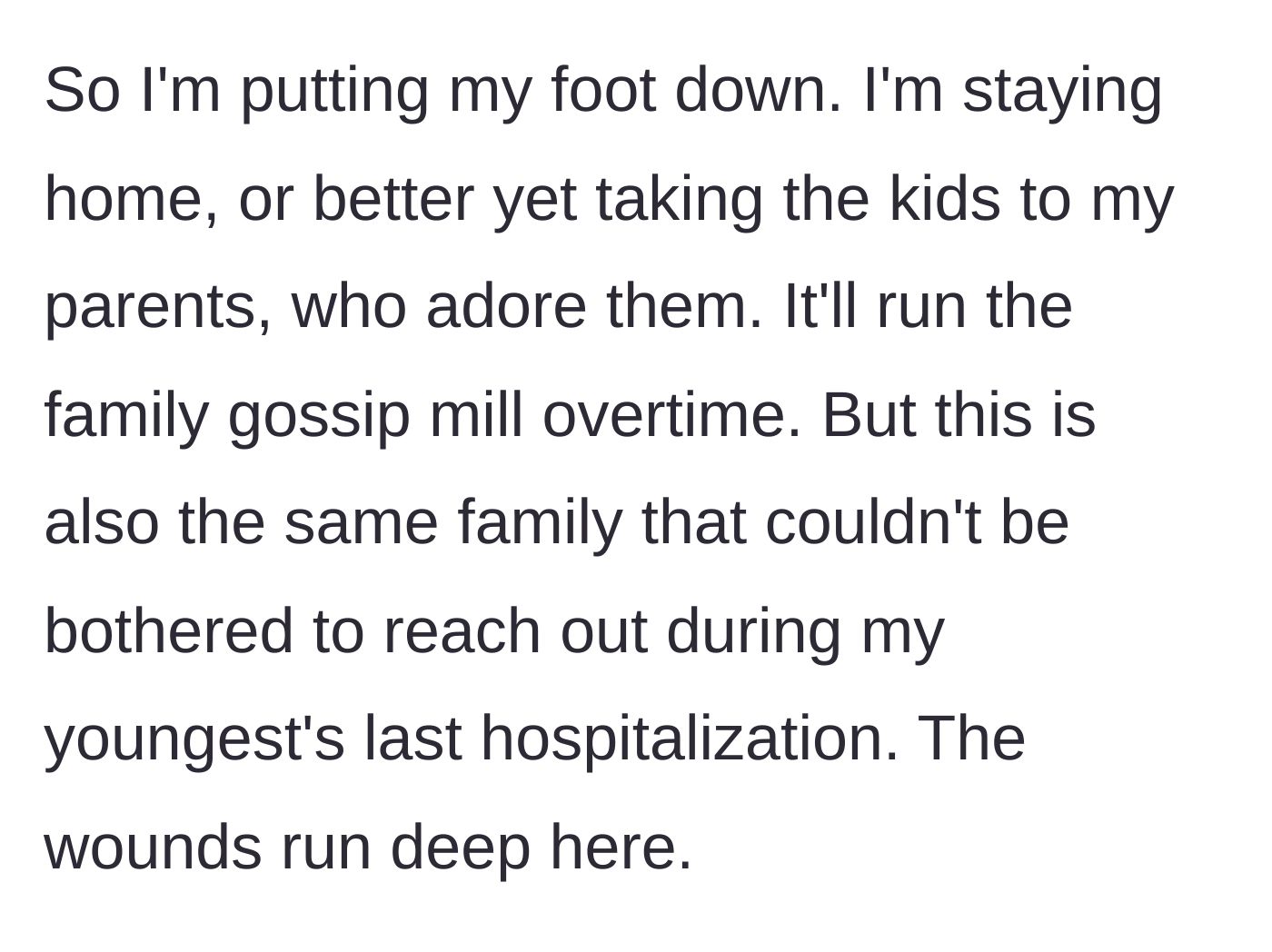 Story part 10 - The mother firmly decides to skip the party and spend the day with her own loving parents instead, noting her in-laws' past cruelties.