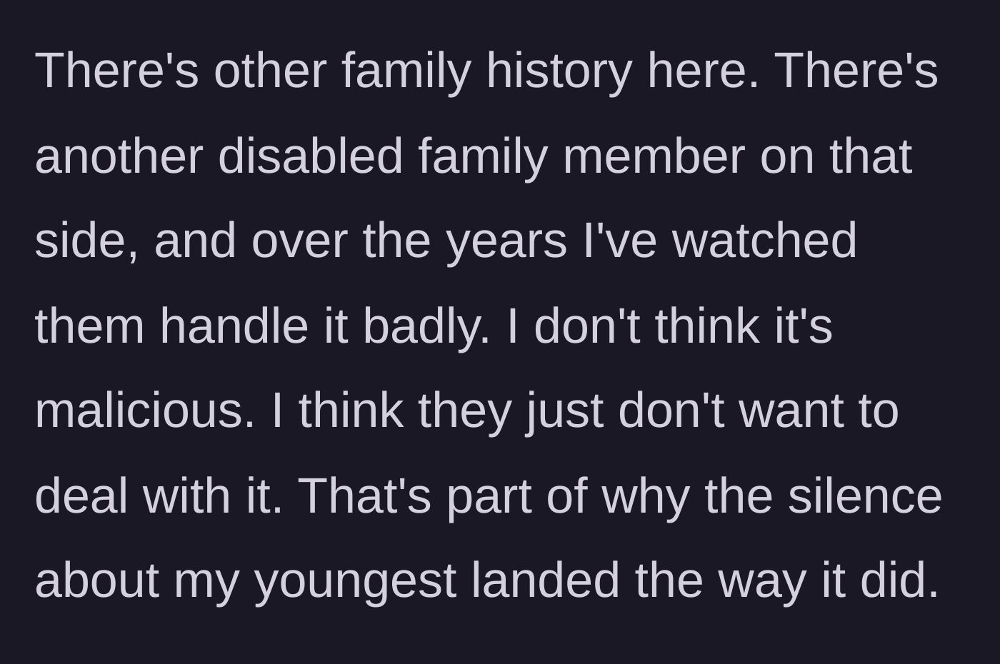 Story part 6 - The mother reveals a dark family history of ignoring disabled relatives, proving this isn't an isolated incident.