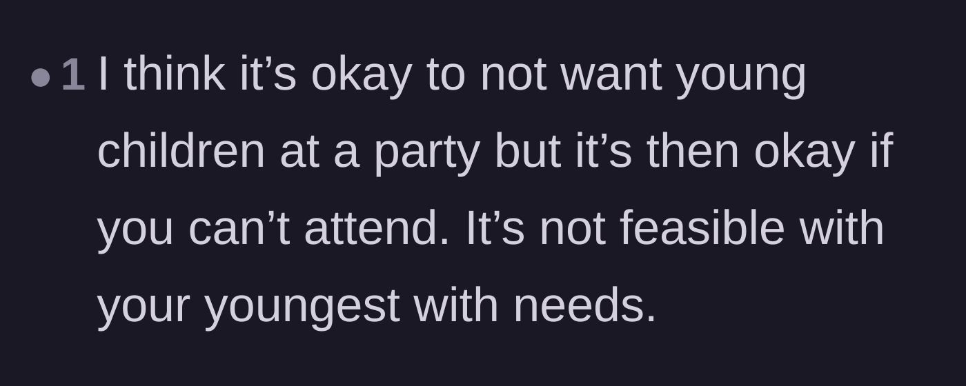 Comment thread 6 - A simple statement that while child-free parties are fine, hosts must accept when parents cannot attend.