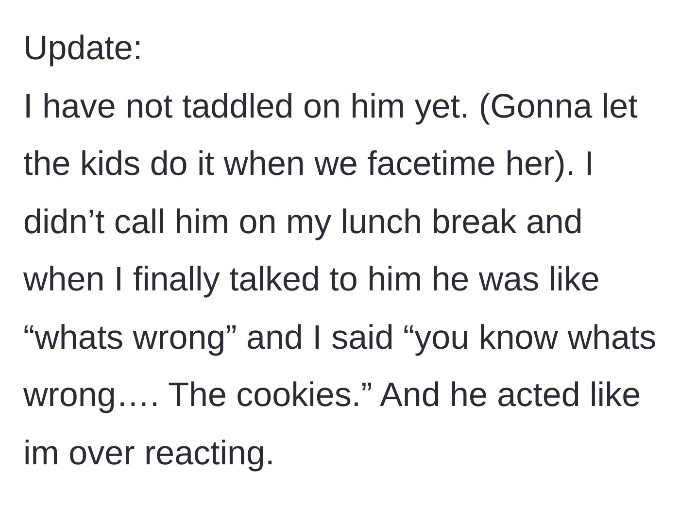 Story part 4 - The mother decides to let her children expose the theft to their grandmother via FaceTime, while her husband attempts to invalidate her frustration.