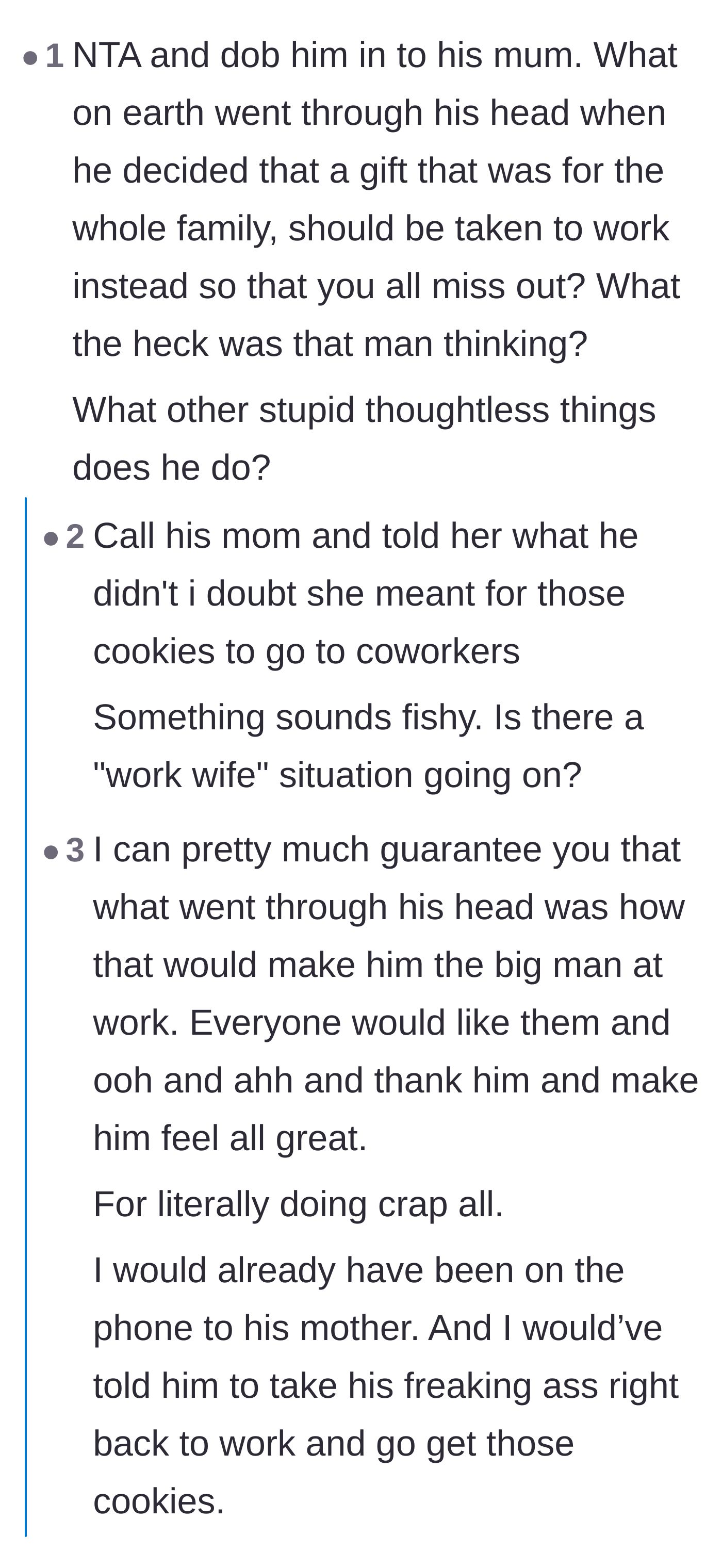 Comment thread 2 - Debating the underlying motives for the husband's actions, from seeking workplace validation to wild theories about an office romance.
