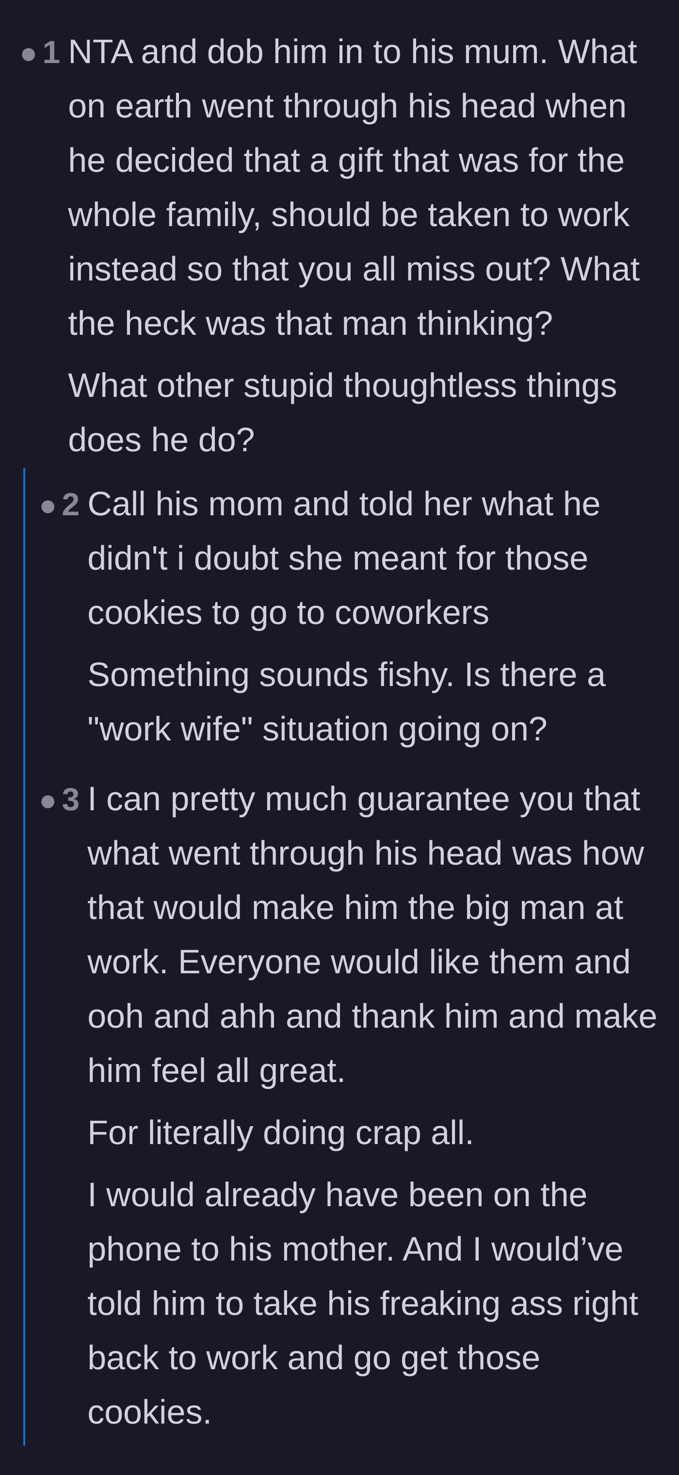 Comment thread 2 - Debating the underlying motives for the husband's actions, from seeking workplace validation to wild theories about an office romance.