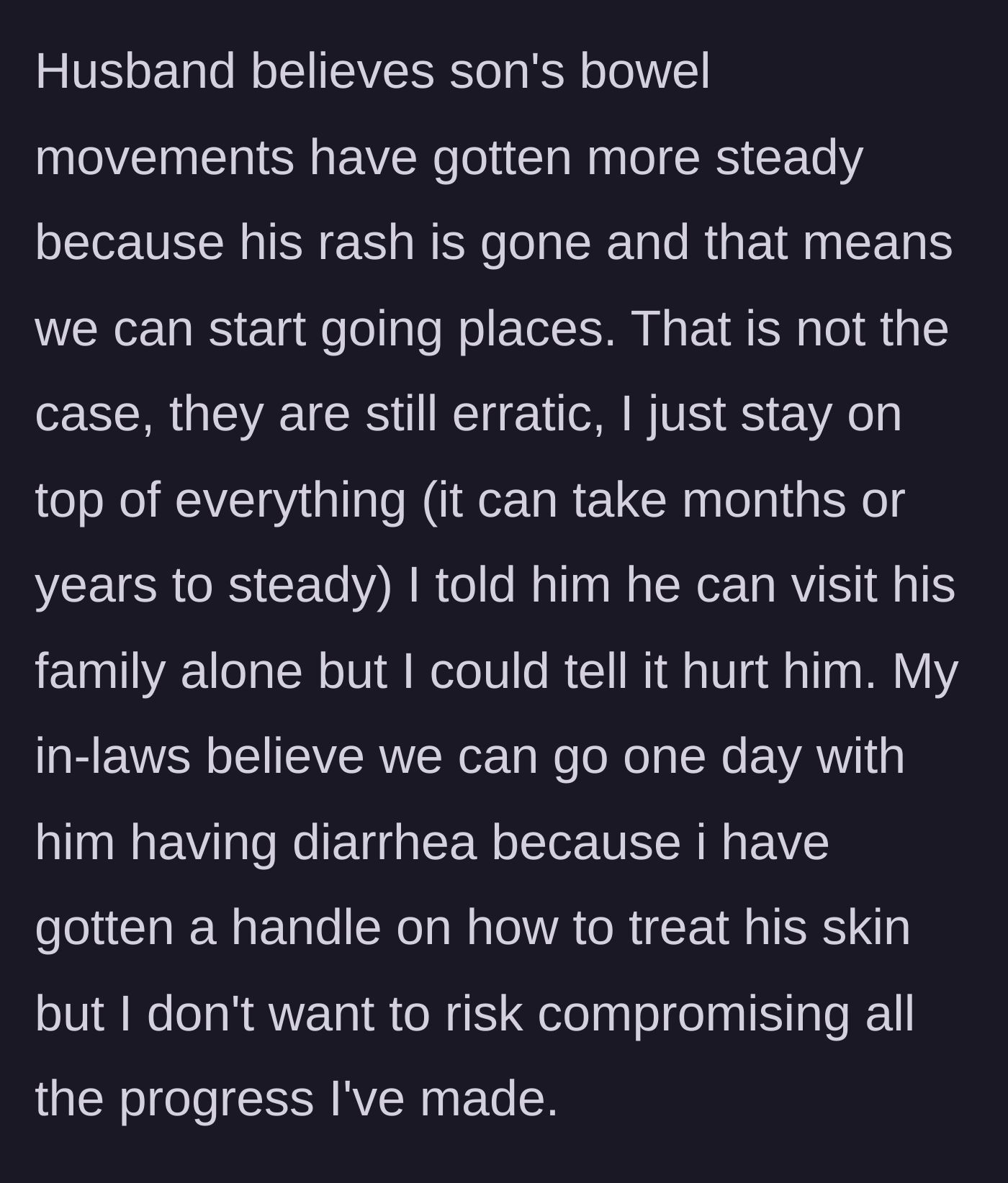 Story part 5 - The husband wrongly assumes the baby is cured because the rash is gone, and the in-laws suggest risking a day of diarrhea just to visit.