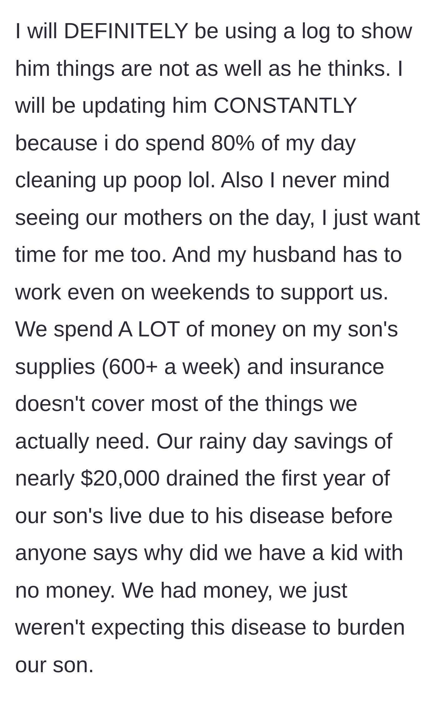 Story part 9 - The third edit reveals the mother will start a physical log of diaper changes to show her husband, and details the severe financial strain of spending 600 dollars a week on medical supplies.