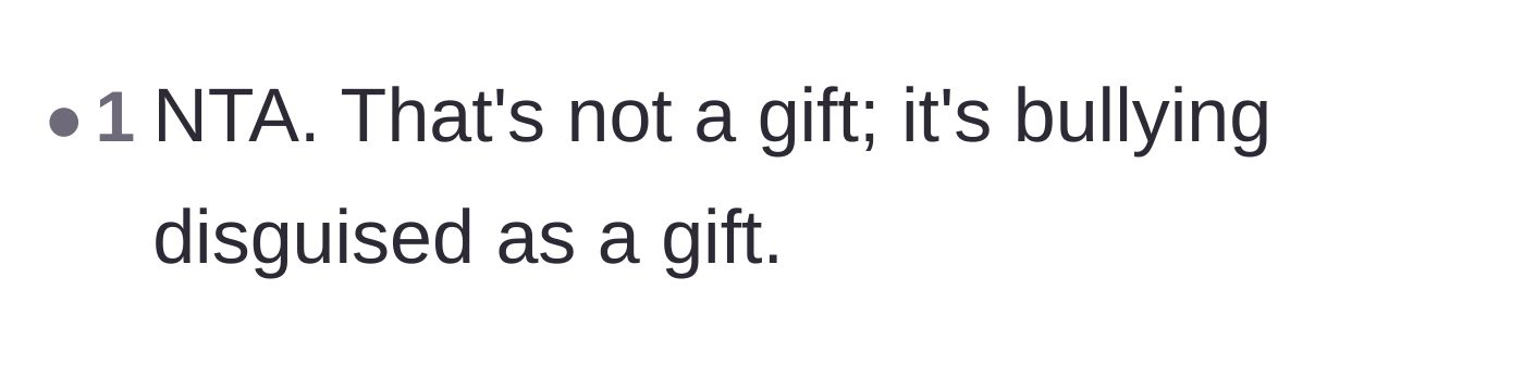 Comment thread 6 - A straightforward conclusion that the present was just bullying in a pretty package.