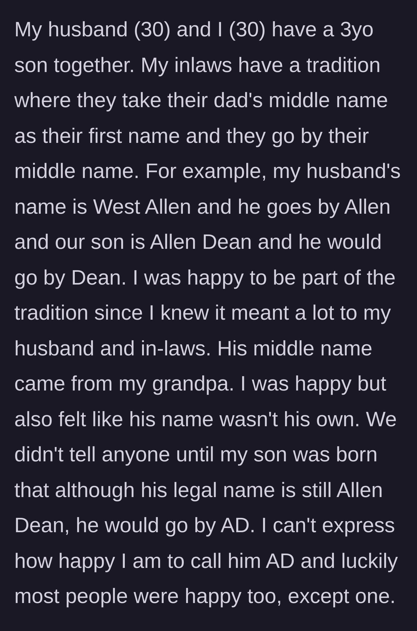 Story part 1 - A mother explains her family's naming tradition and the thoughtful compromise to call her newborn son AD instead of his legal middle name.