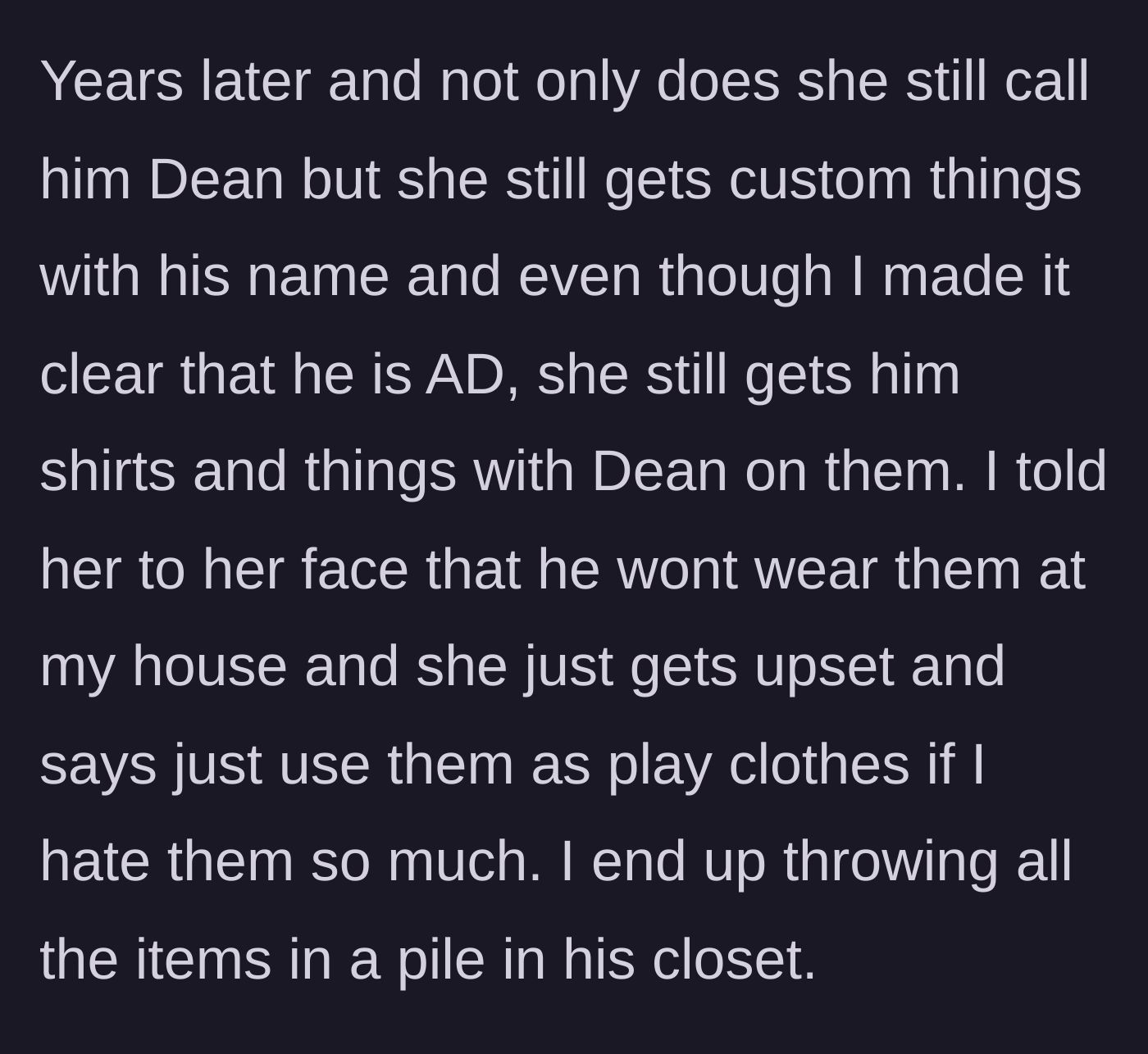 Story part 3 - Three years pass, and the grandmother continues to buy custom shirts with the wrong name, leading the frustrated mother to toss them into a closet pile.