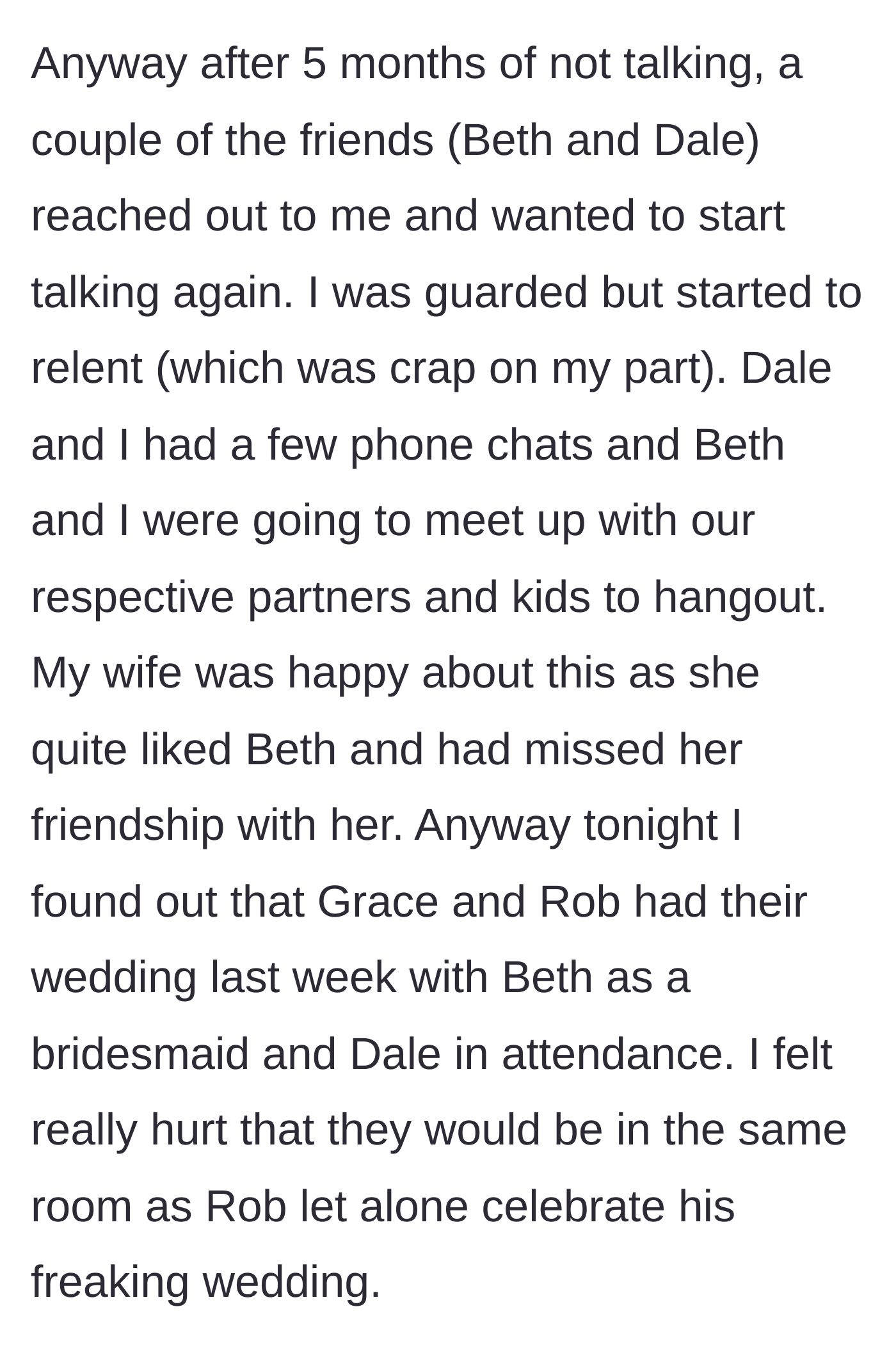 Story part 3 - Reluctantly letting friends back in, only to discover they recently attended the abuser's wedding.