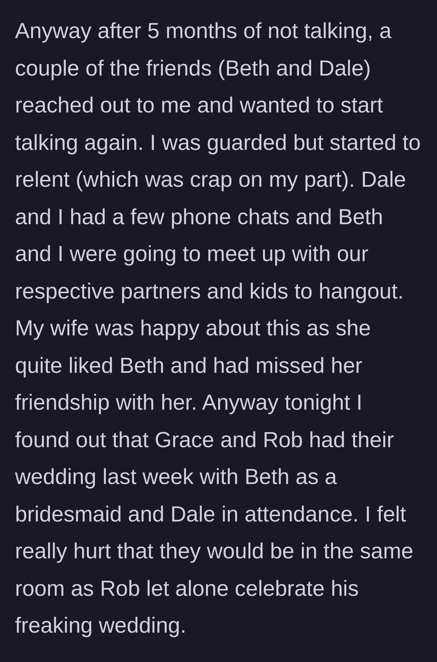 Story part 3 - Reluctantly letting friends back in, only to discover they recently attended the abuser's wedding.