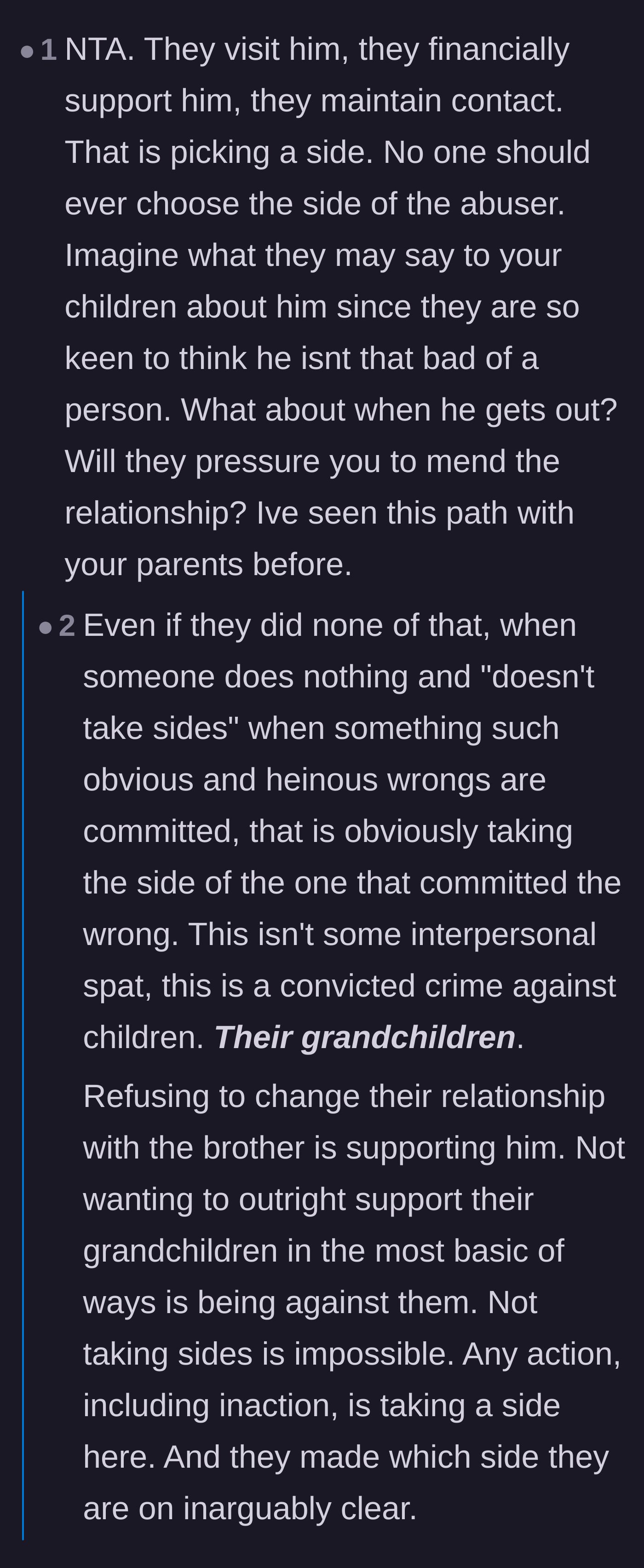 Comment thread 2 - A discussion on how financially backing the brother in prison is an active endorsement and the potential emotional harm it poses to the grandchildren.